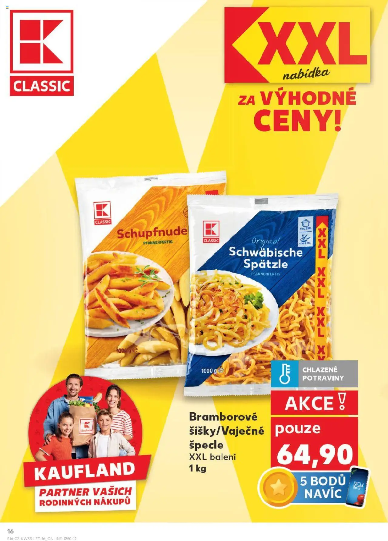 Kaufland leták - Brno od 13.08.2025 | Strana: 16 | Produkty: Špecle, Potraviny