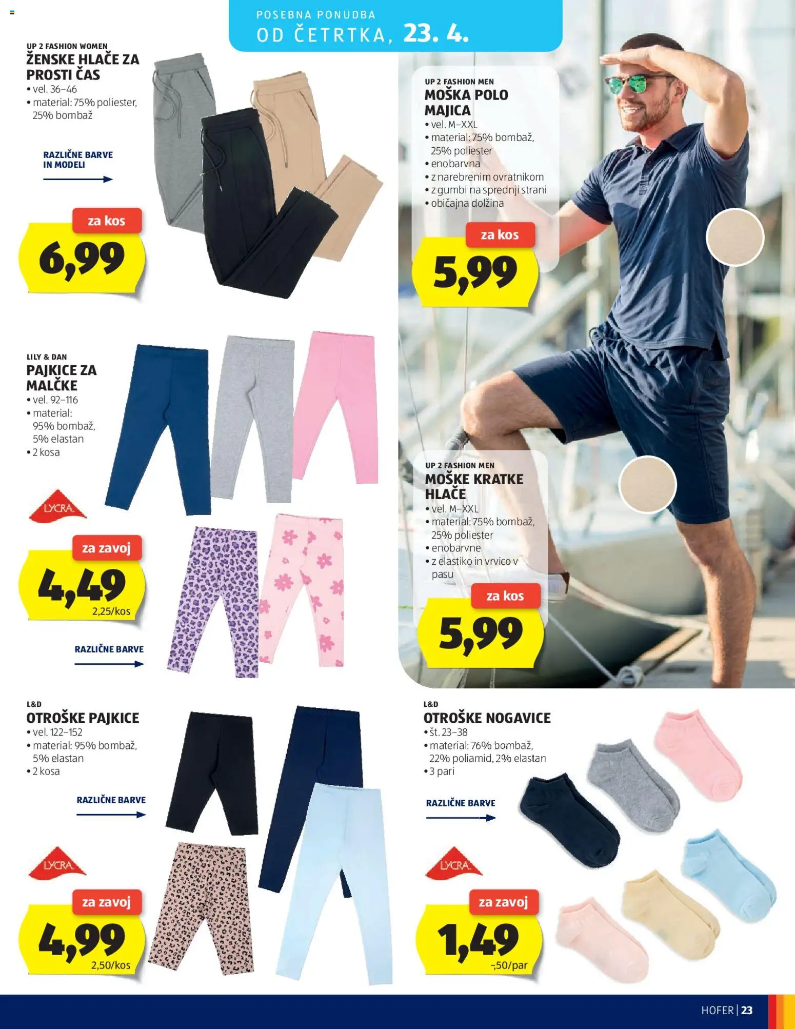 Novi Hofer katalog ponudbe – veljaven od 15.04.2026 | Stran: 23 | Izdelki: Pajkice, Kos, Hlace, Kratke hlace
