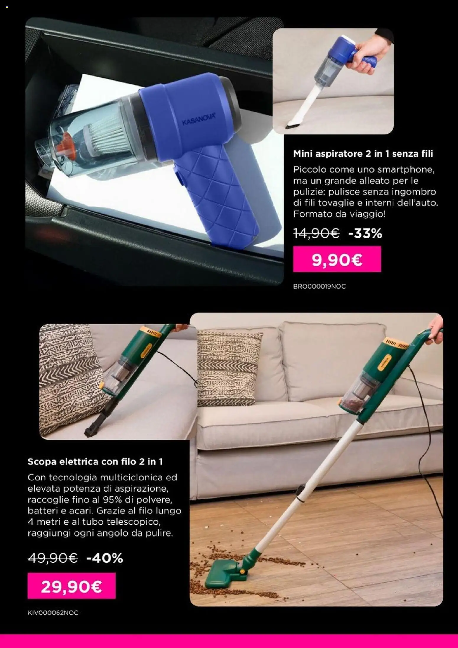 Volantino Kasanova del 11.11.2025 | Pagina: 15 | Prodotti: Scopa elettrica, Tubo, Scopa