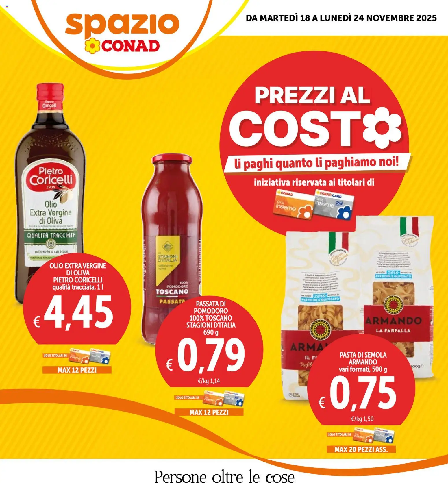 Volantino Spazio Conad del 18.11.2025 | Pagina: 1 | Prodotti: Pomodoro, Olio, Pasta, Olio extra vergine