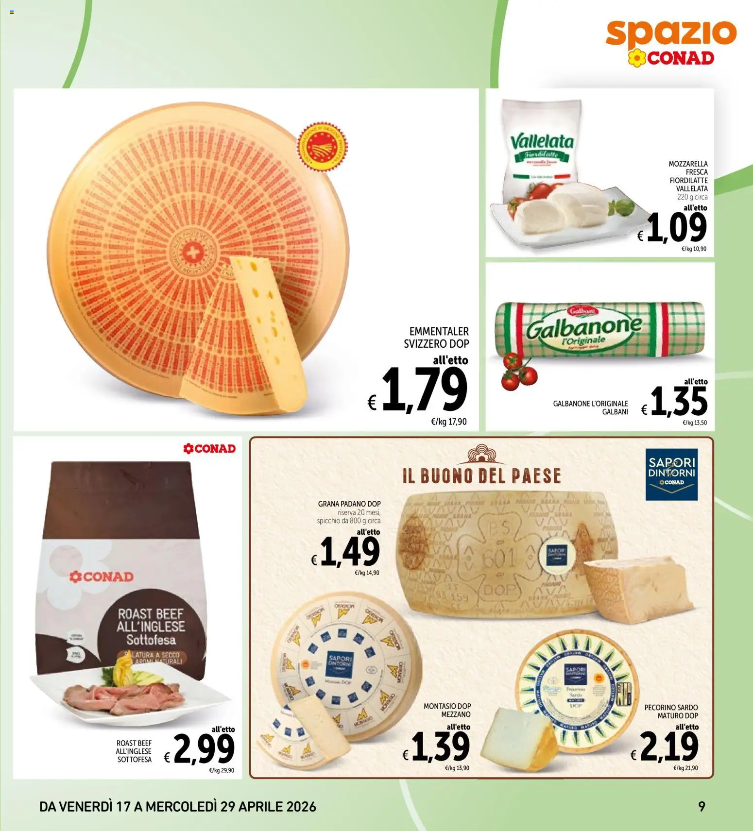 Volantino Spazio Conad del 17.04.2026 | Pagina: 9 | Prodotti: Mozzarella, Grana Padano, Pecorino