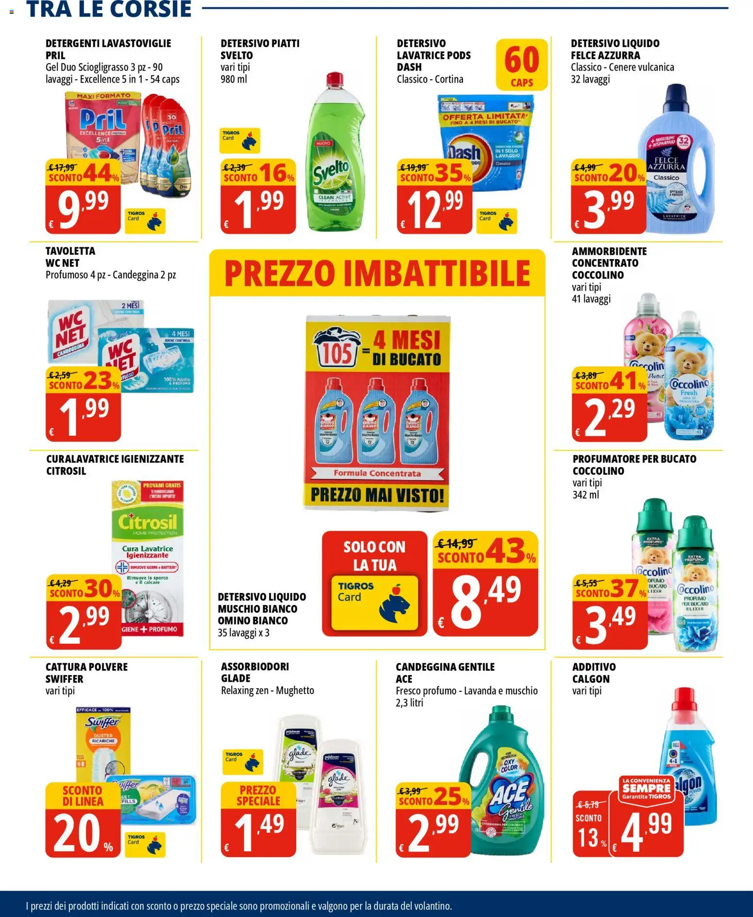 Volantino Tigros del 12.11.2025 | Pagina: 22 | Prodotti: Candeggina, Lavatrice, Lavastoviglie, Lavanda