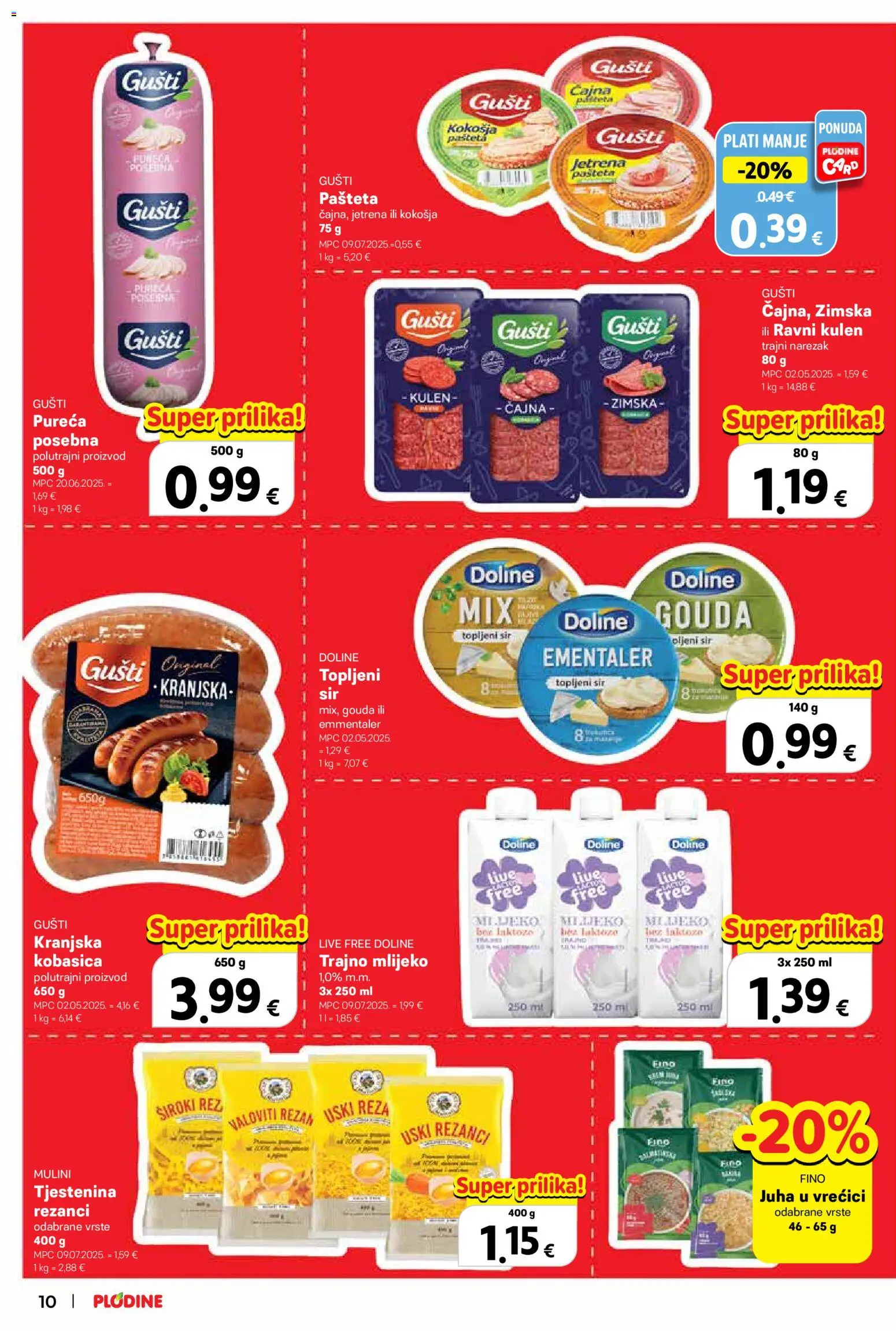 Plodine katalog | vrijedi od 08.04.2026 | Stranica: 10 | Proizvodi: Mlijeko, Narezak, Rezanci, Gouda