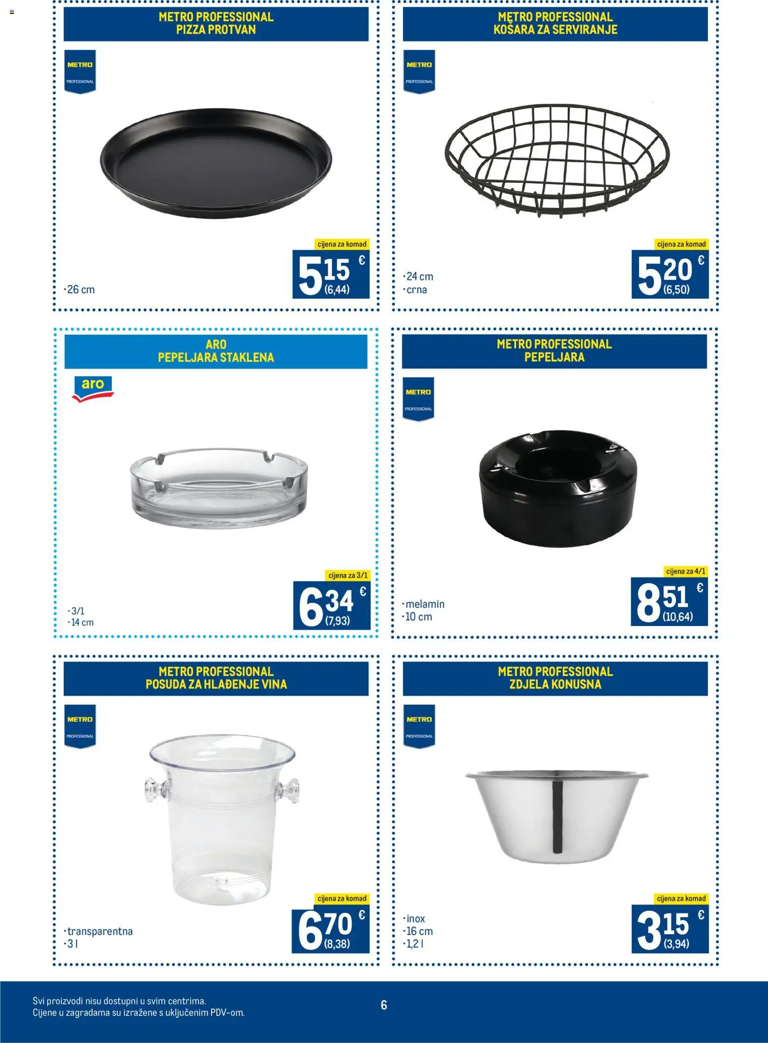 Metro katalog | vrijedi od 16.01.2026 | Stranica: 6 | Proizvodi: Košara, Pizza, Pepeljara, Zdjela