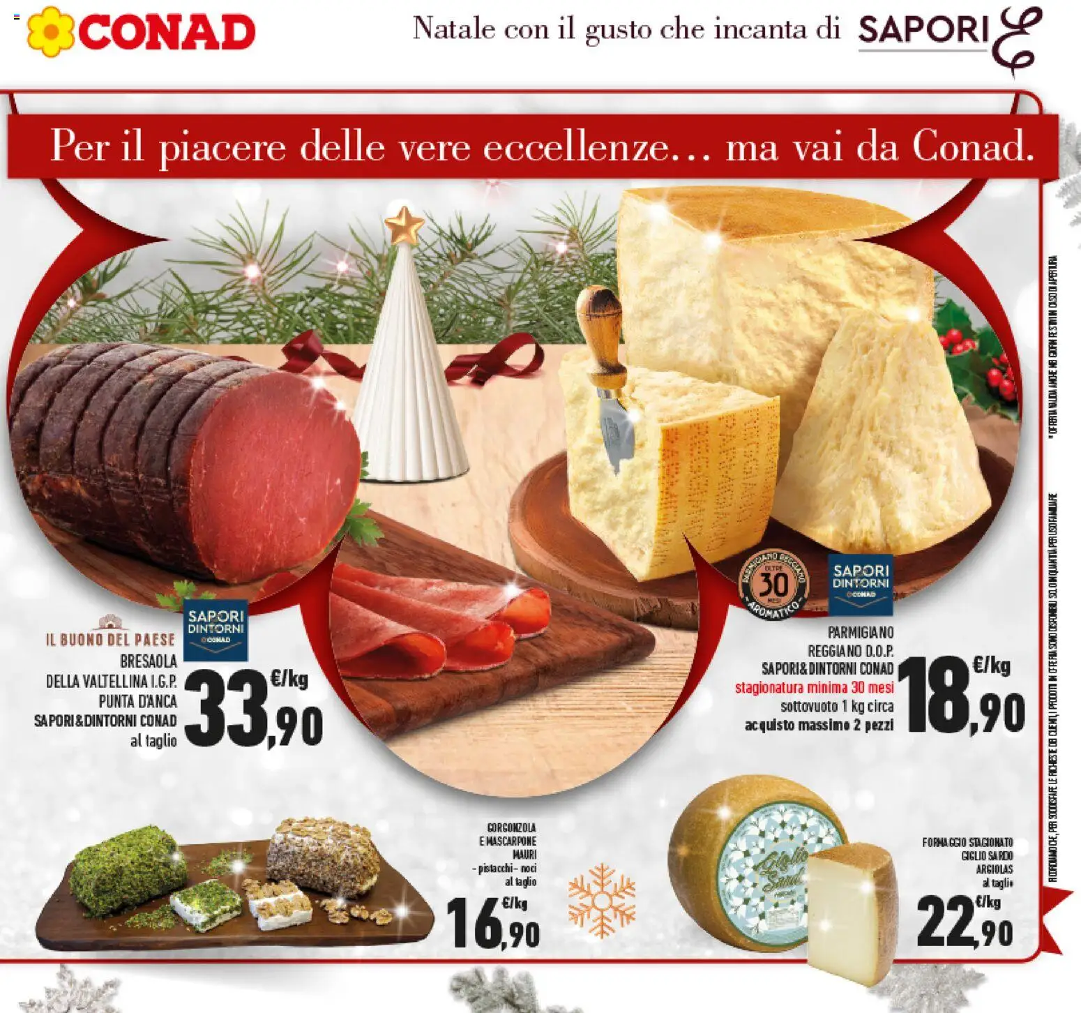 Volantino Conad del 15.12.2025 | Pagina: 19 | Prodotti: Pistacchi, Parmigiano reggiano, Parmigiano, Gorgonzola