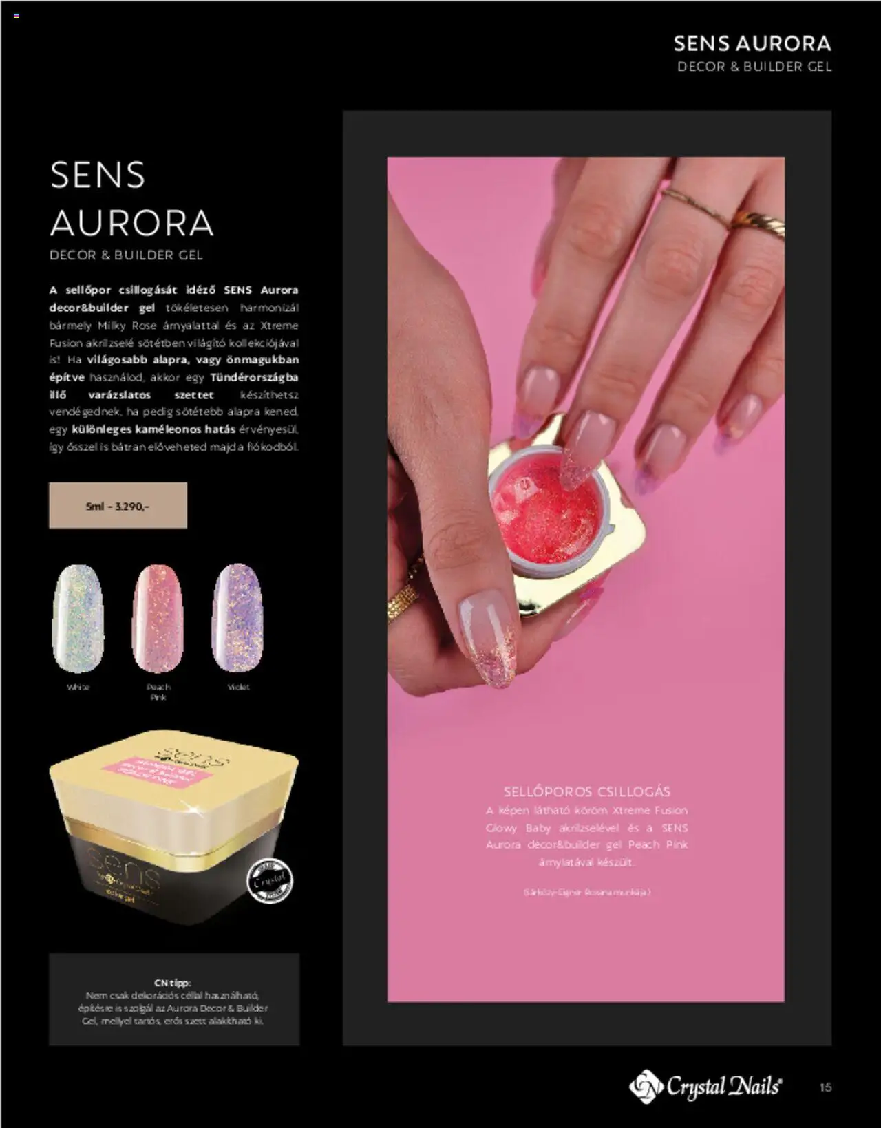 Crystal Nails akciós ujság - amely érvényes a következő dátumtól: 01.03.2025 | Oldal: 15