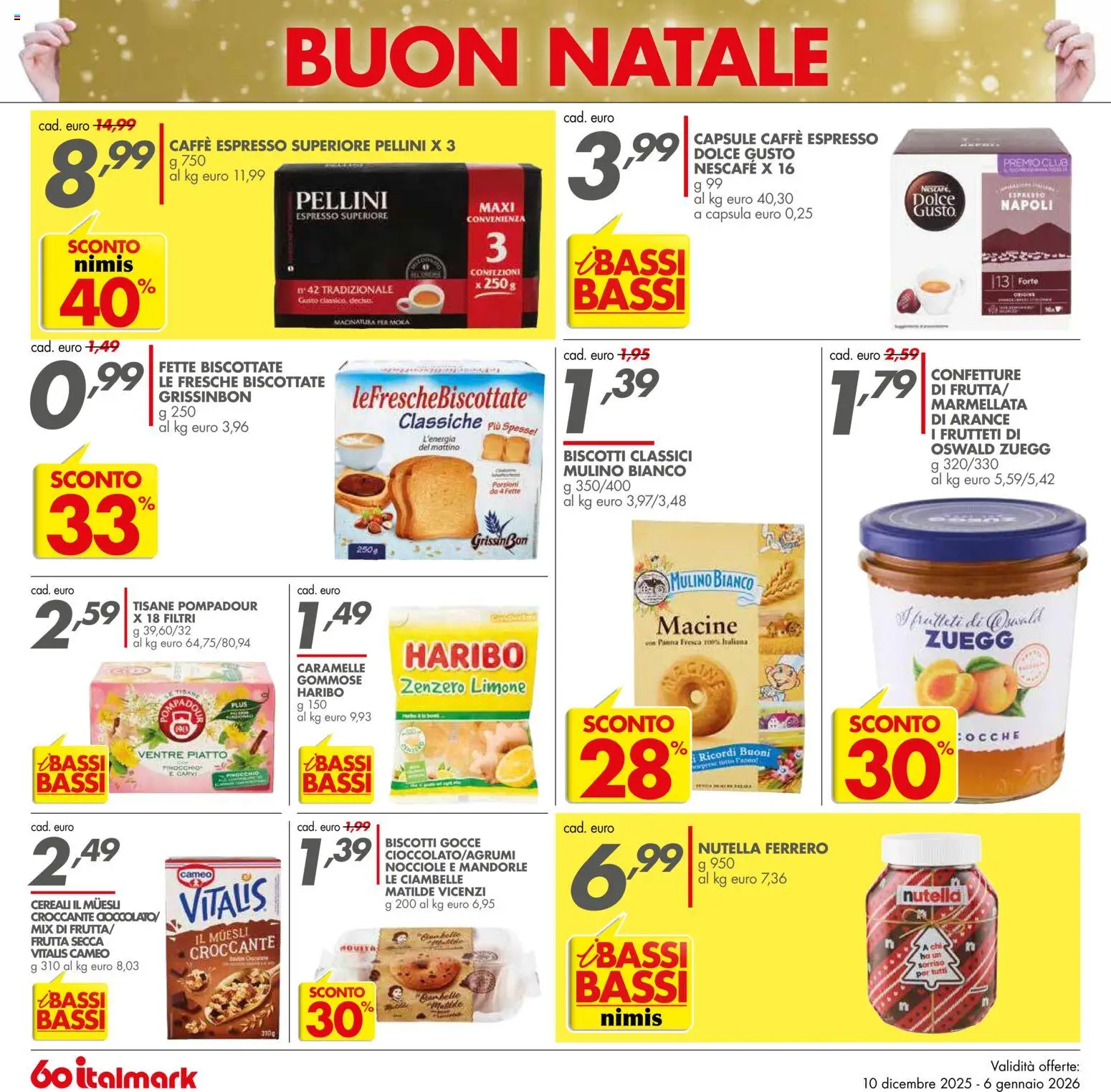 Volantino Italmark del 10.12.2025 | Pagina: 24 | Prodotti: Caffè, Caramelle, Panna, Piatto
