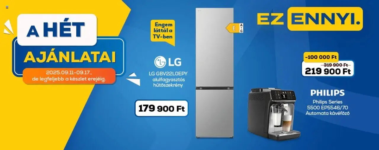 Euronics akciós ujság - amely érvényes a következő dátumtól: 11.09.2025 | Oldal: 4 | Termékek: Hűtőszekrény, Kávéfőző, Alulfagyasztós hűtőszekrény, Automata kávéfőző