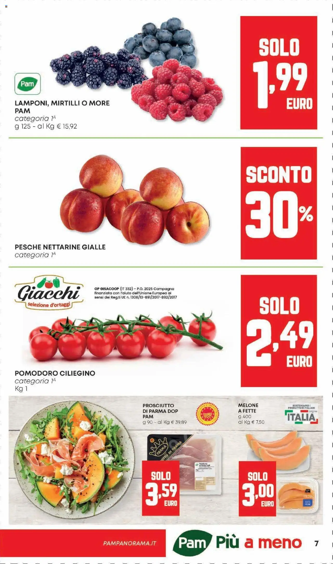 Volantino Panorama del 07.08.2025 | Pagina: 7 | Prodotti: Pomodoro, Prosciutto, Melone, Mirtilli