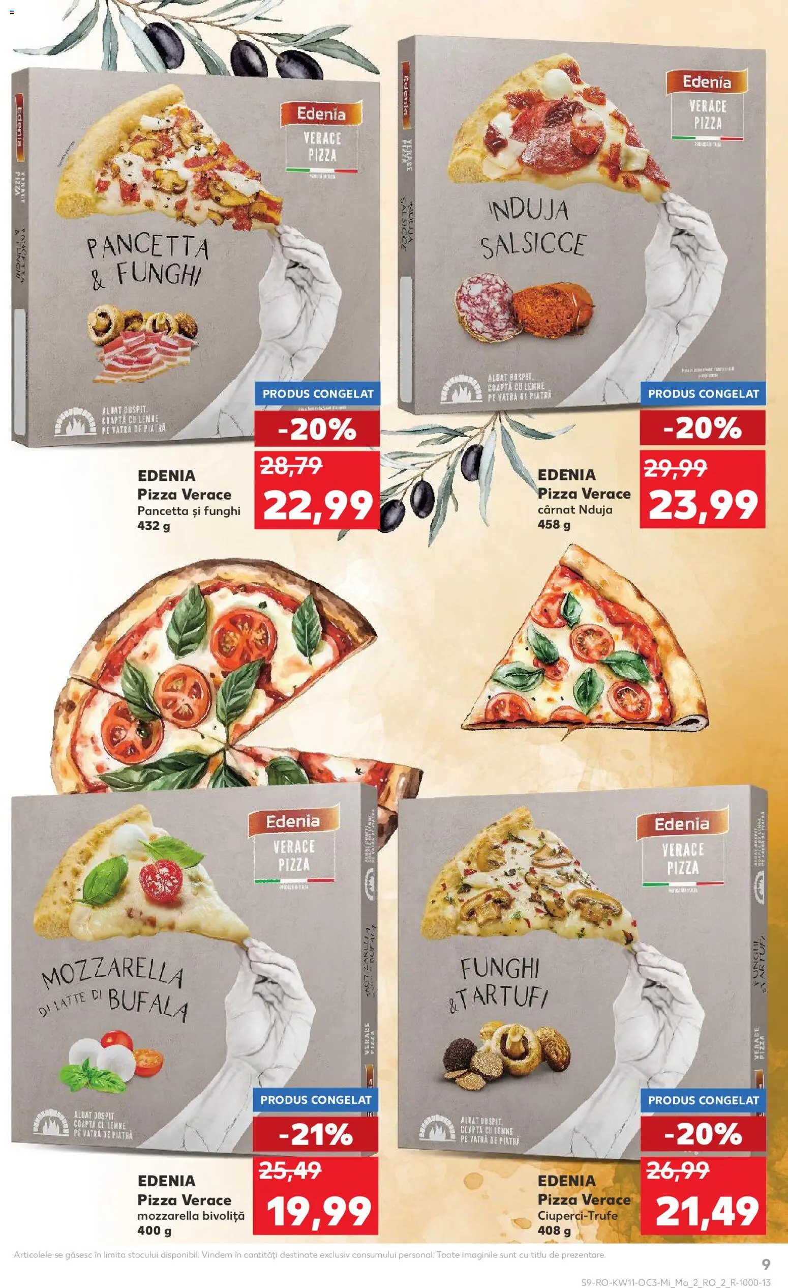 Kaufland RO akciós ujság - amely érvényes a következő dátumtól: 11.03.2026 | Oldal: 9 | Termékek: Mozzarella, Pizza