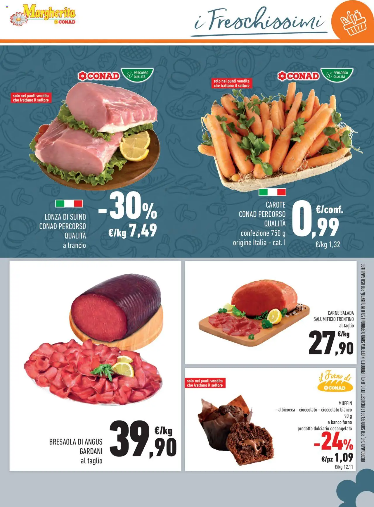 Volantino Conad del 22.10.2025 | Pagina: 21 | Prodotti: Cioccolato, Carote, Muffin, Forno