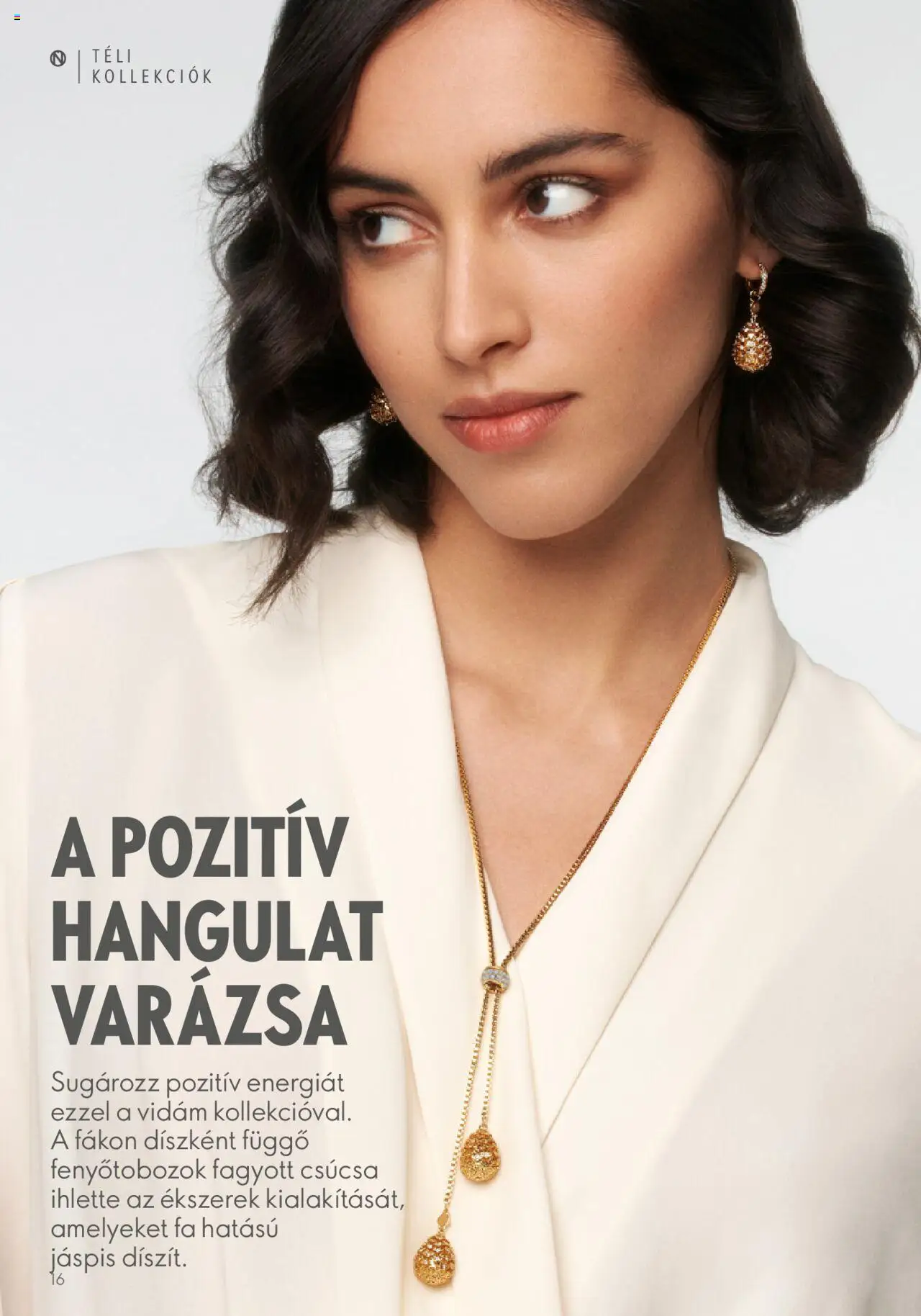 Oriflame akciós ujság - amely érvényes a következő dátumtól: 31.10.2023 | Oldal: 16