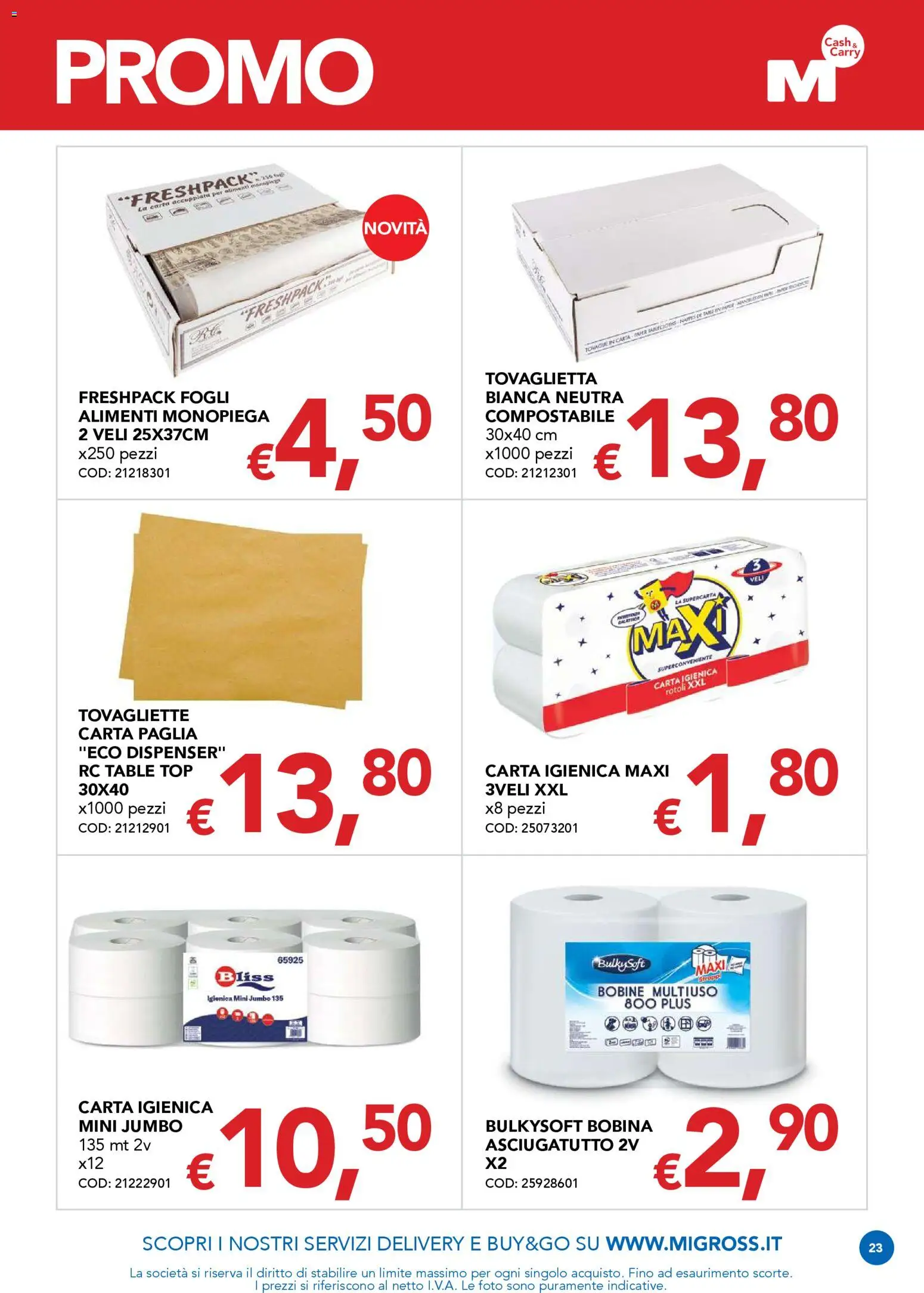 Volantino Migross del 12.03.2026 | Pagina: 23 | Prodotti: Carta igienica, Top, Asciugatutto, Tovagliette