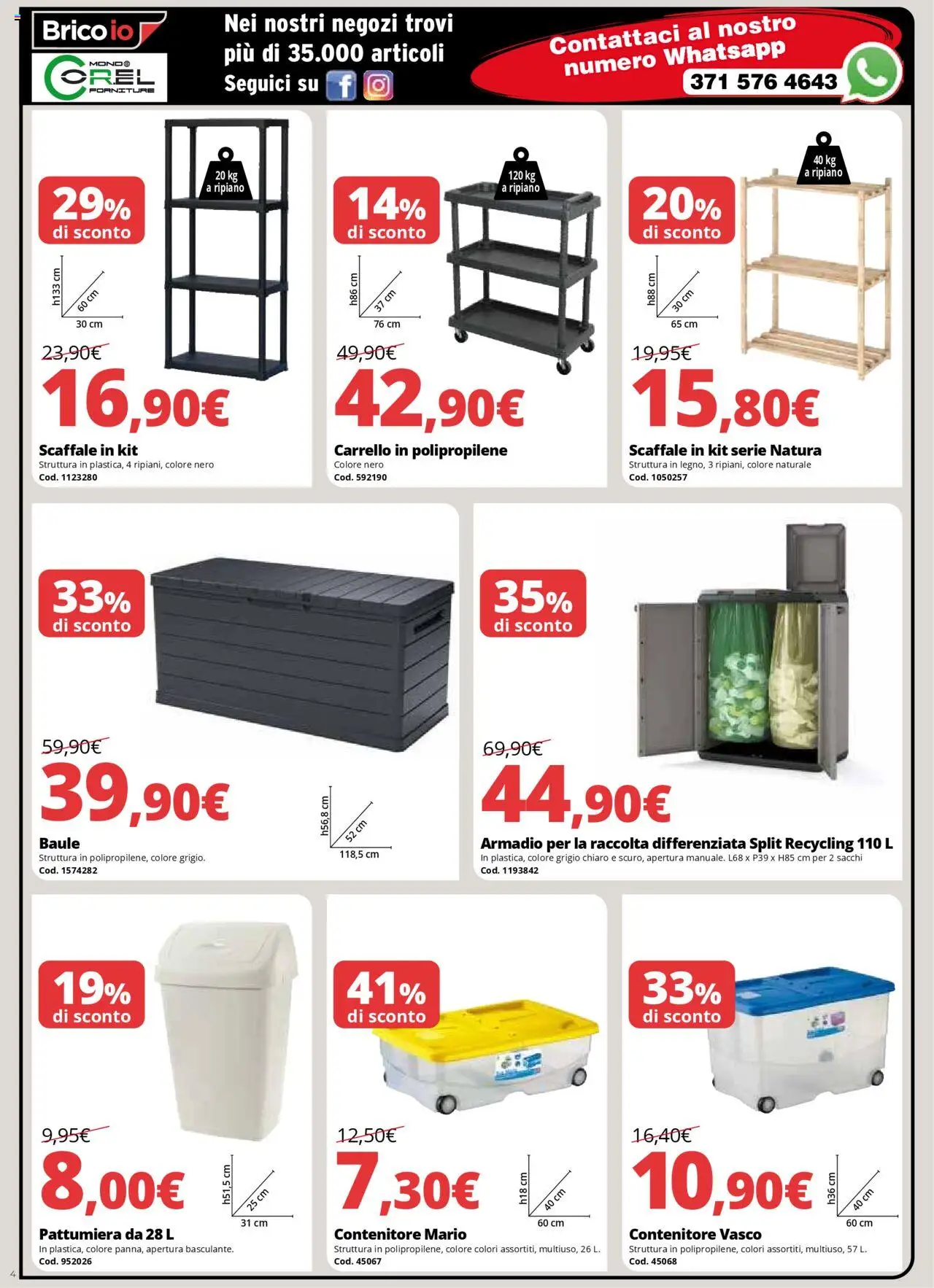 Volantino Brico io del 09.09.2025 | Pagina: 4 | Prodotti: Ripiano, Carrello, Baule, Pattumiera
