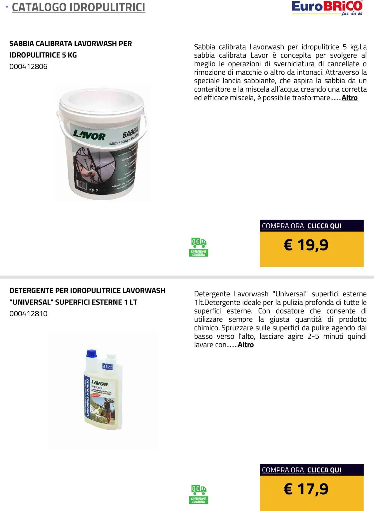 Volantino Eurobrico del 23.07.2025 | Pagina: 33 | Prodotti: Detergente, Idropulitrice, Contenitore