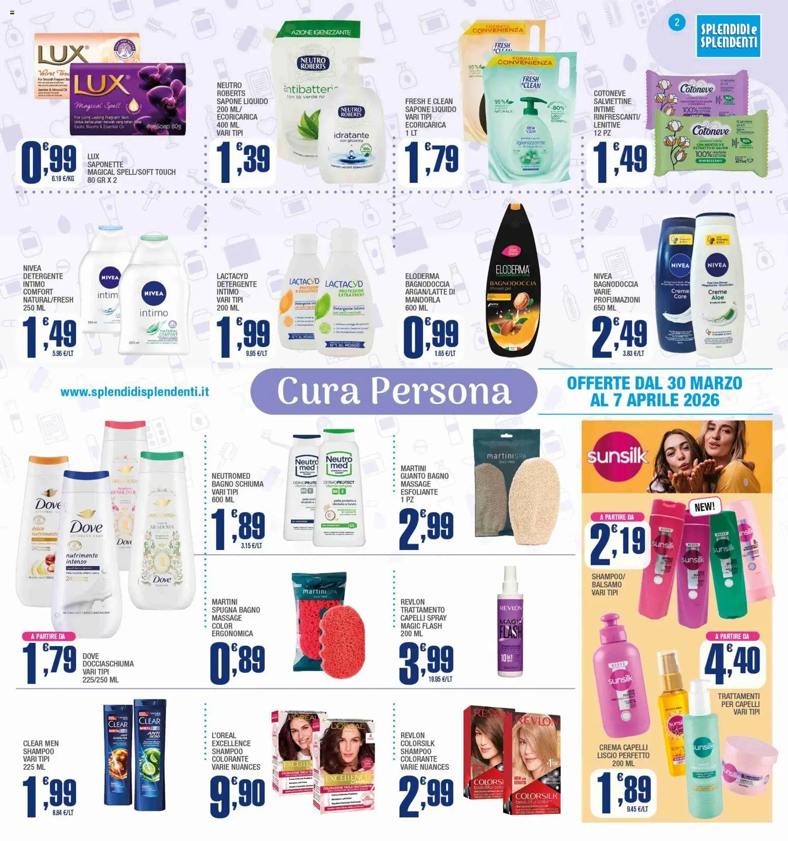 Volantino Splendidi e Splendenti del 30.03.2026 | Pagina: 2 | Prodotti: Shampoo, Balsamo, Detergente, Bagno