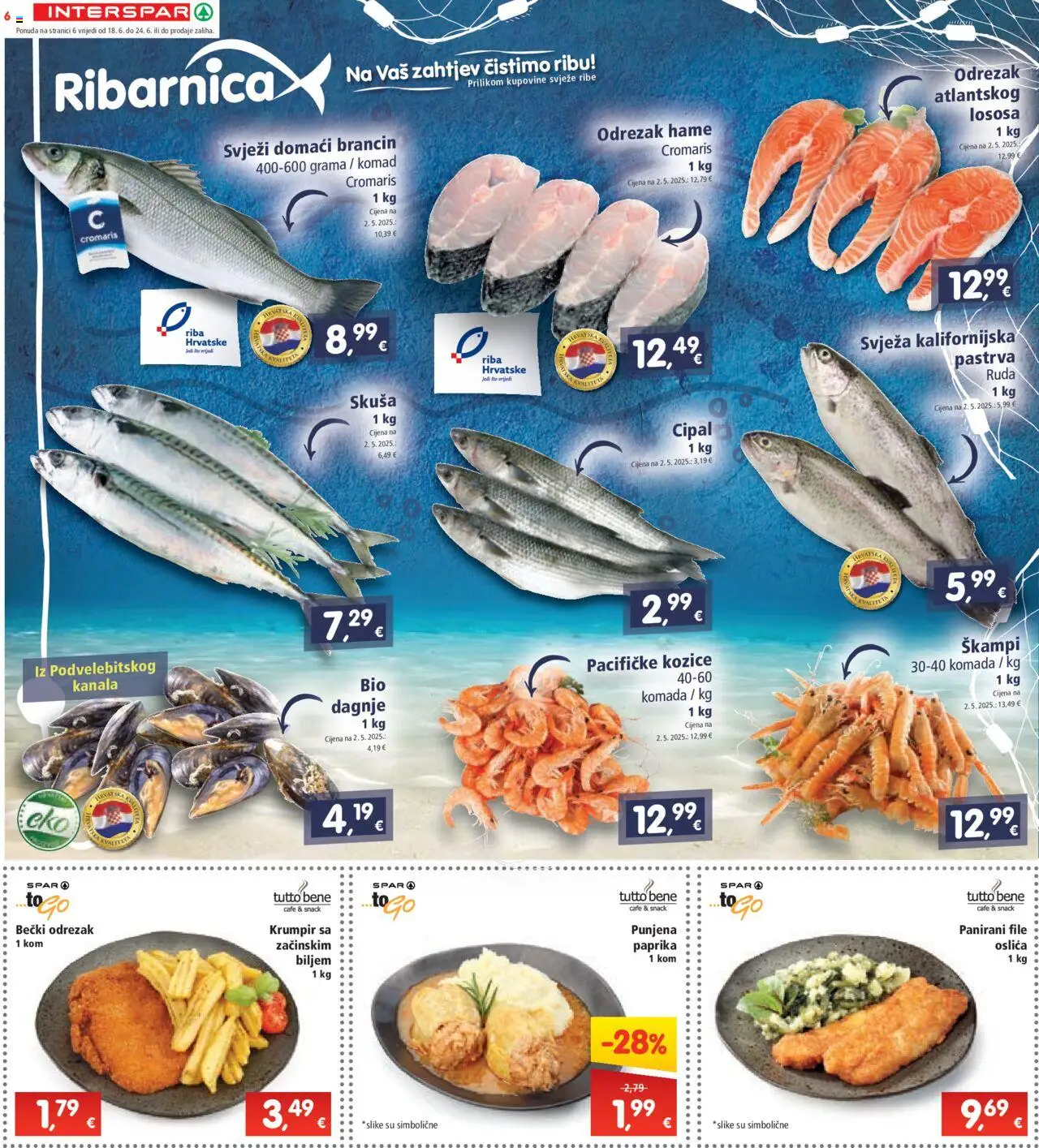 Interspar katalog | vrijedi od 18.06.2025 | Stranica: 6 | Proizvodi: Riba, Brancin, Krumpir, Dagnje