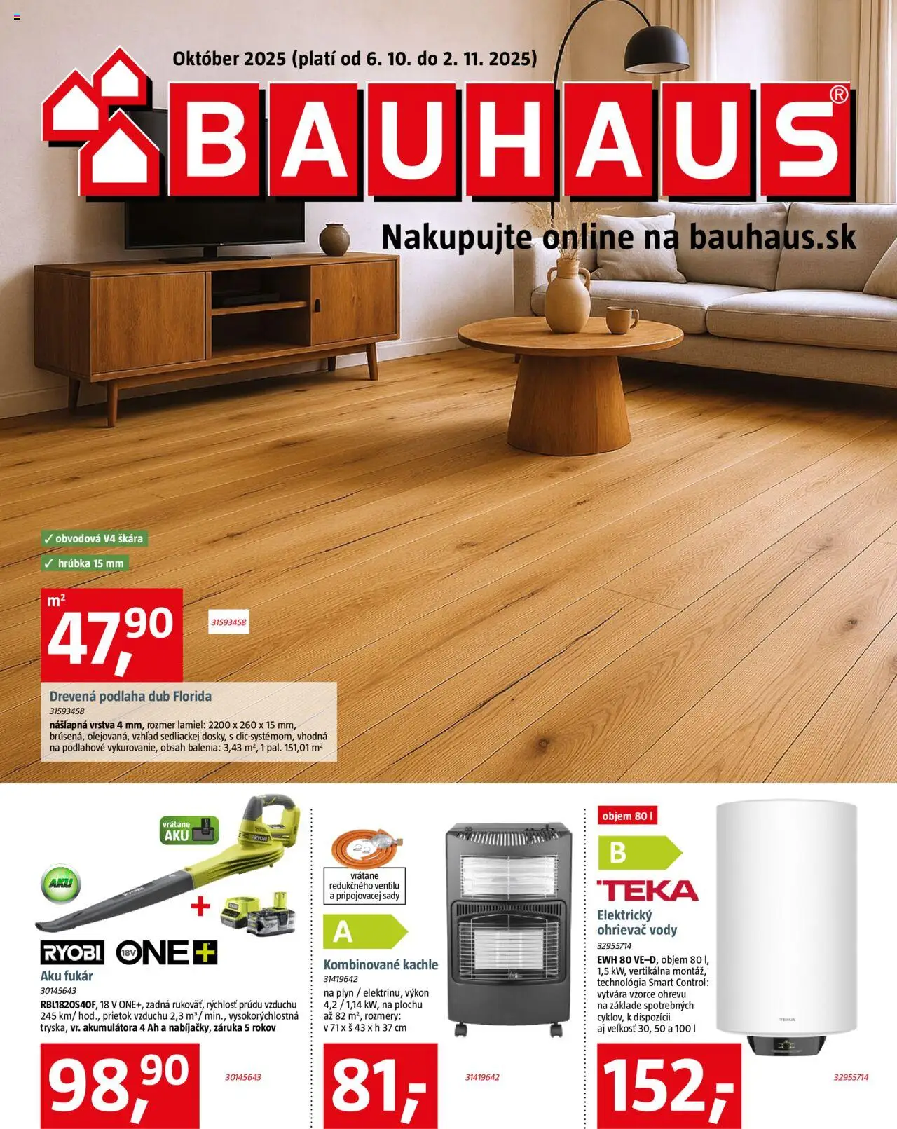 Nové Bauhaus akcie – leták je platný od 06.10.2025 | Strana: 1 | Produkty: Kachle, Ohrievač vody, Ohrievač, Elektrický ohrievač