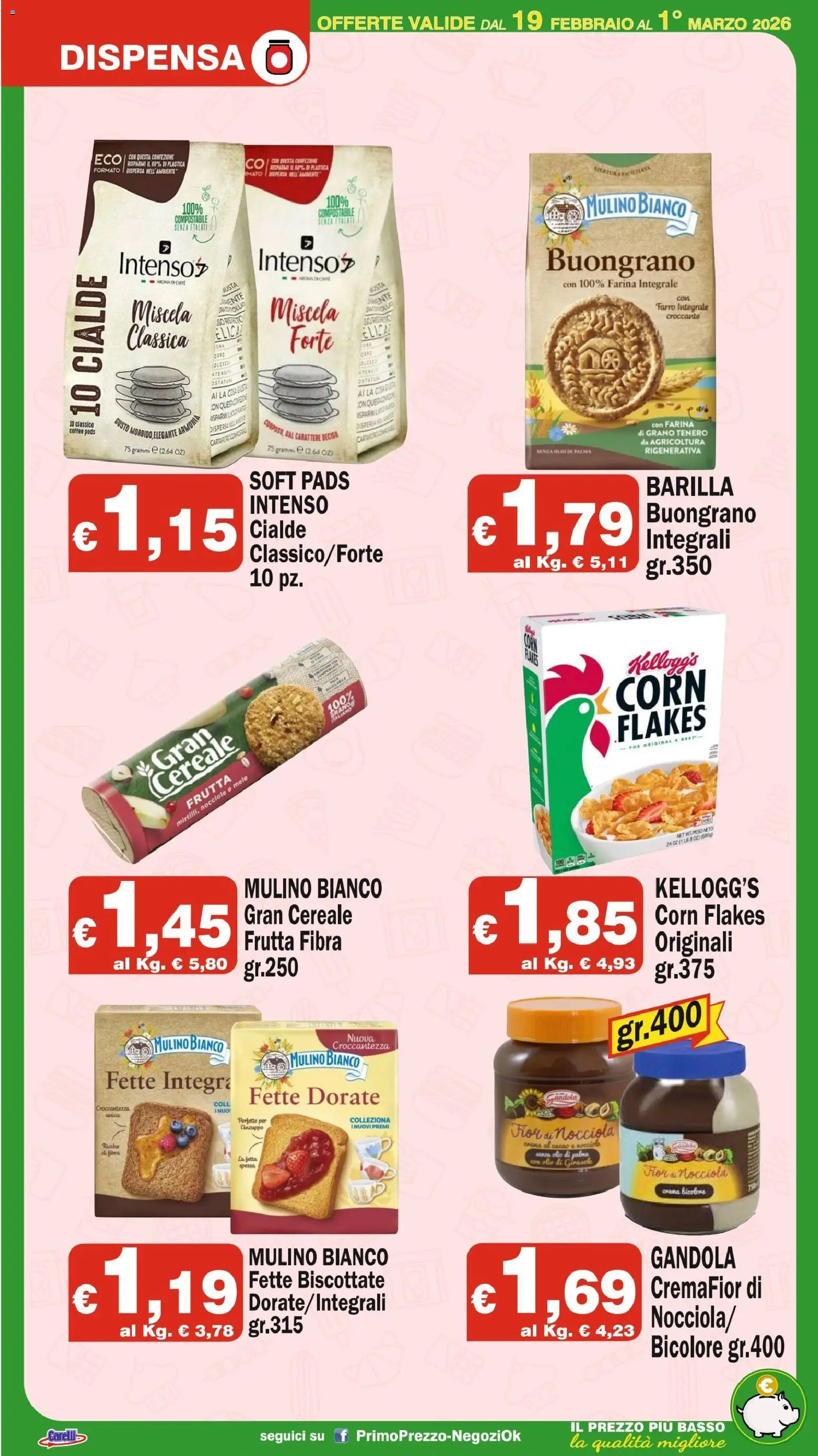 Volantino Primo Prezzo del 19.02.2026 | Pagina: 5 | Prodotti: Frutta, Nocciole, Fette biscottate, Farro