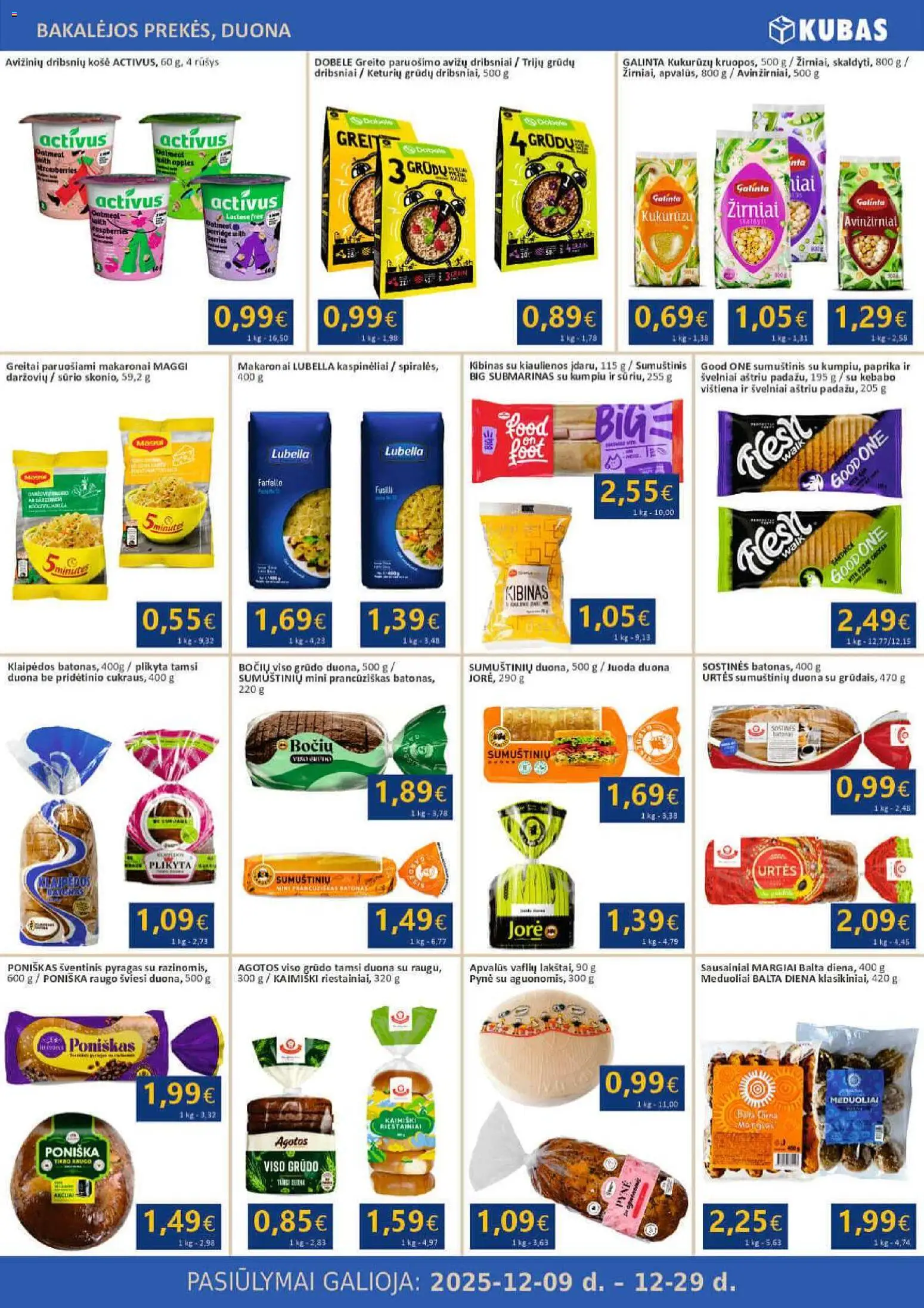 Kubas akcijos nuo 09.12.2025 | Puslapis: 9 | Prekių: Paprika, Duona, Vištiena, Dribsniai