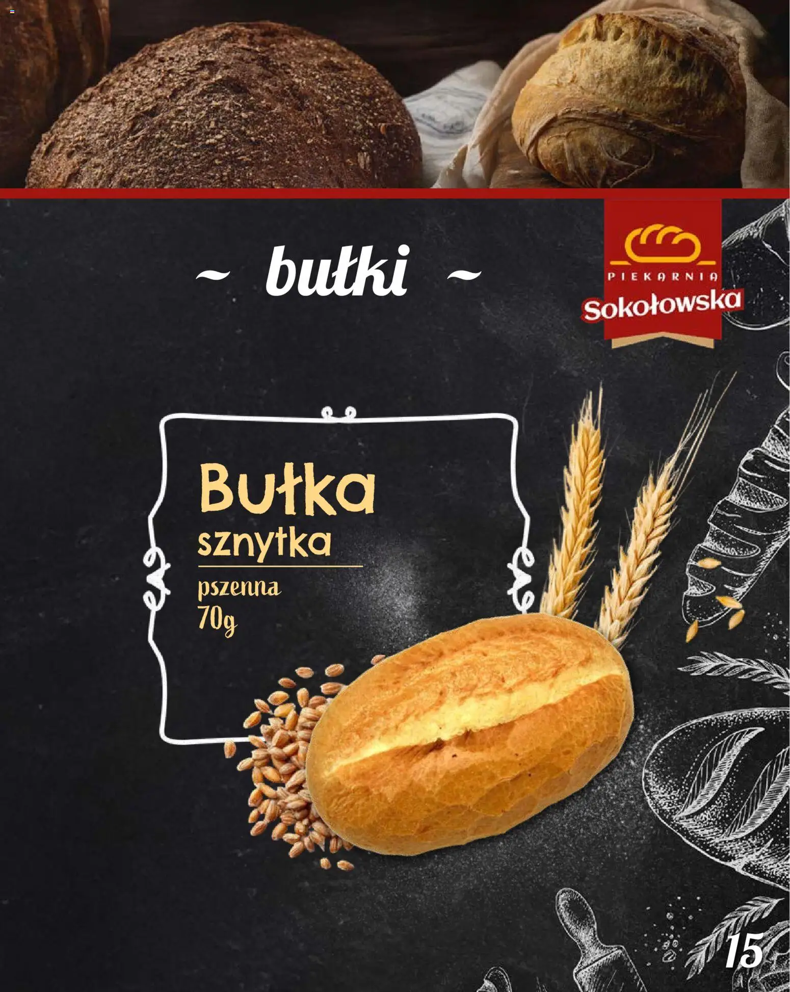 Topaz Gazetka - Piekarnia Sokołowska od 01.02.2026 | Strona: 15 | Produkty: Piekarnia, Bułka