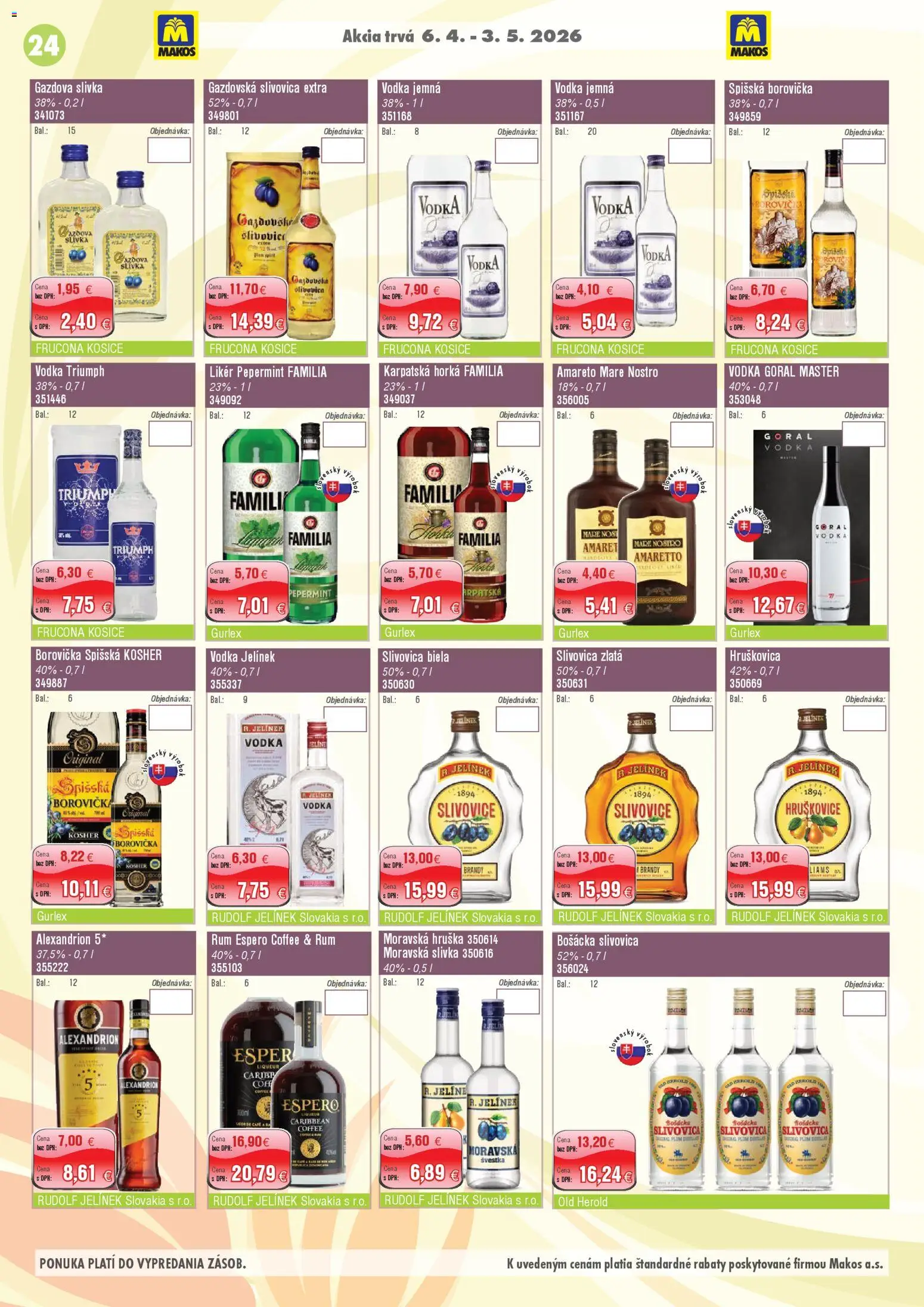Nové Makos akcie – leták je platný od 06.04.2026 | Strana: 24 | Produkty: Borovička, Bošácka slivovica, Vodka, Rum
