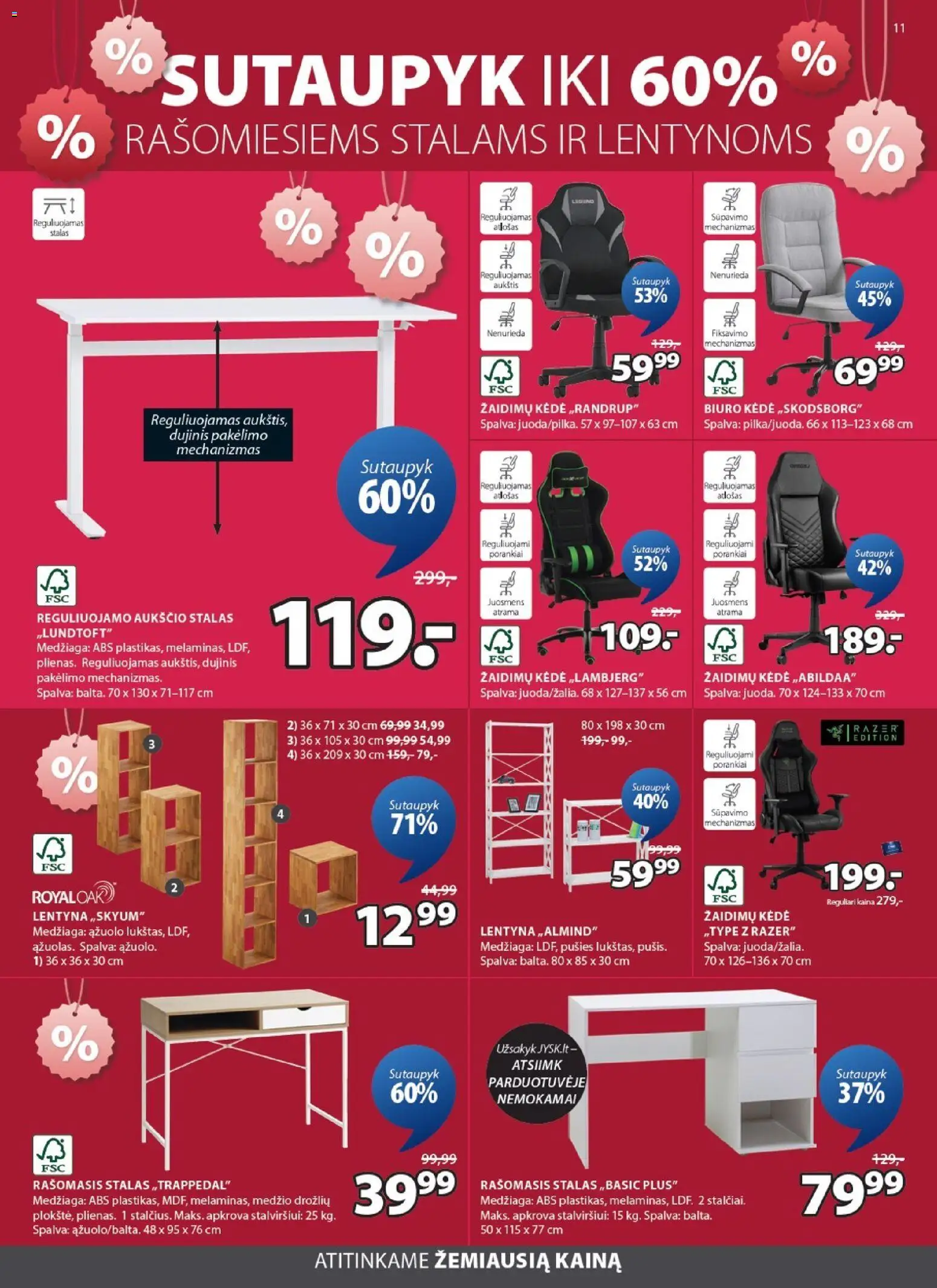 JYSK akcijos nuo 26.12.2025 | Puslapis: 11 | Prekių: Lentyna, Stalas, Kėdė