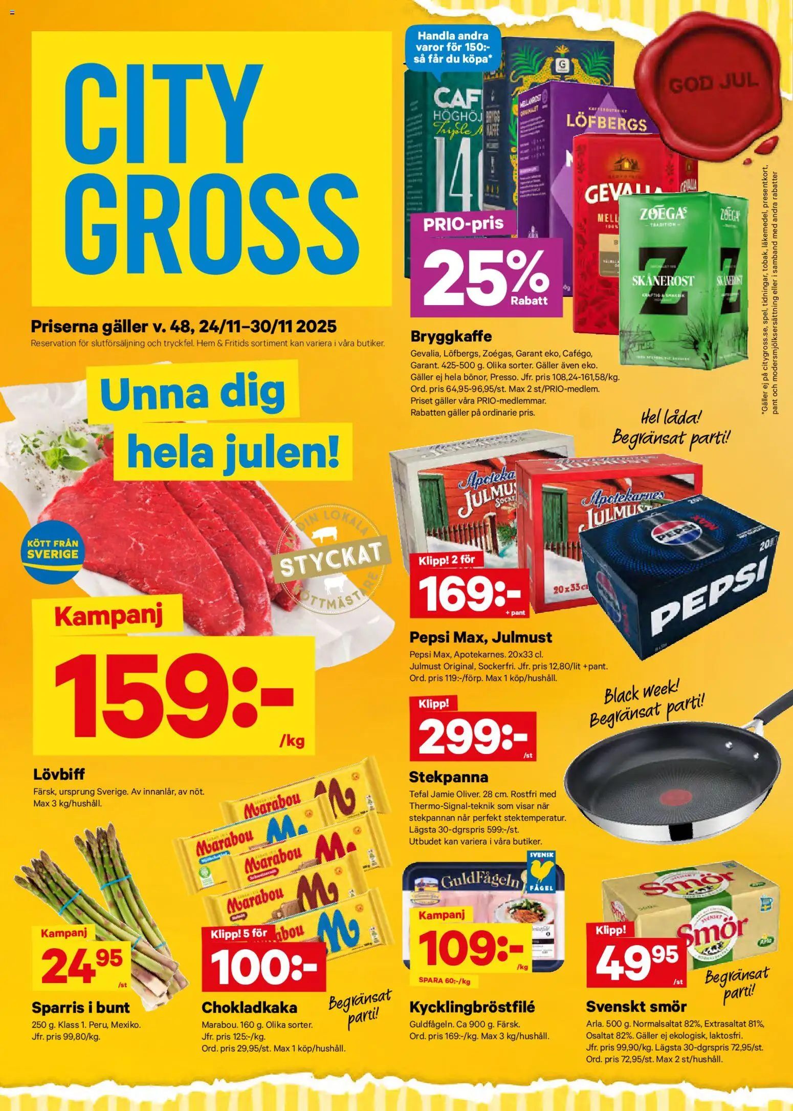 City Gross reklamblad aktuell från 24.11.2025 | Sida: 1 | Produkter: Chokladkaka, Låda, Lövbiff, Smör