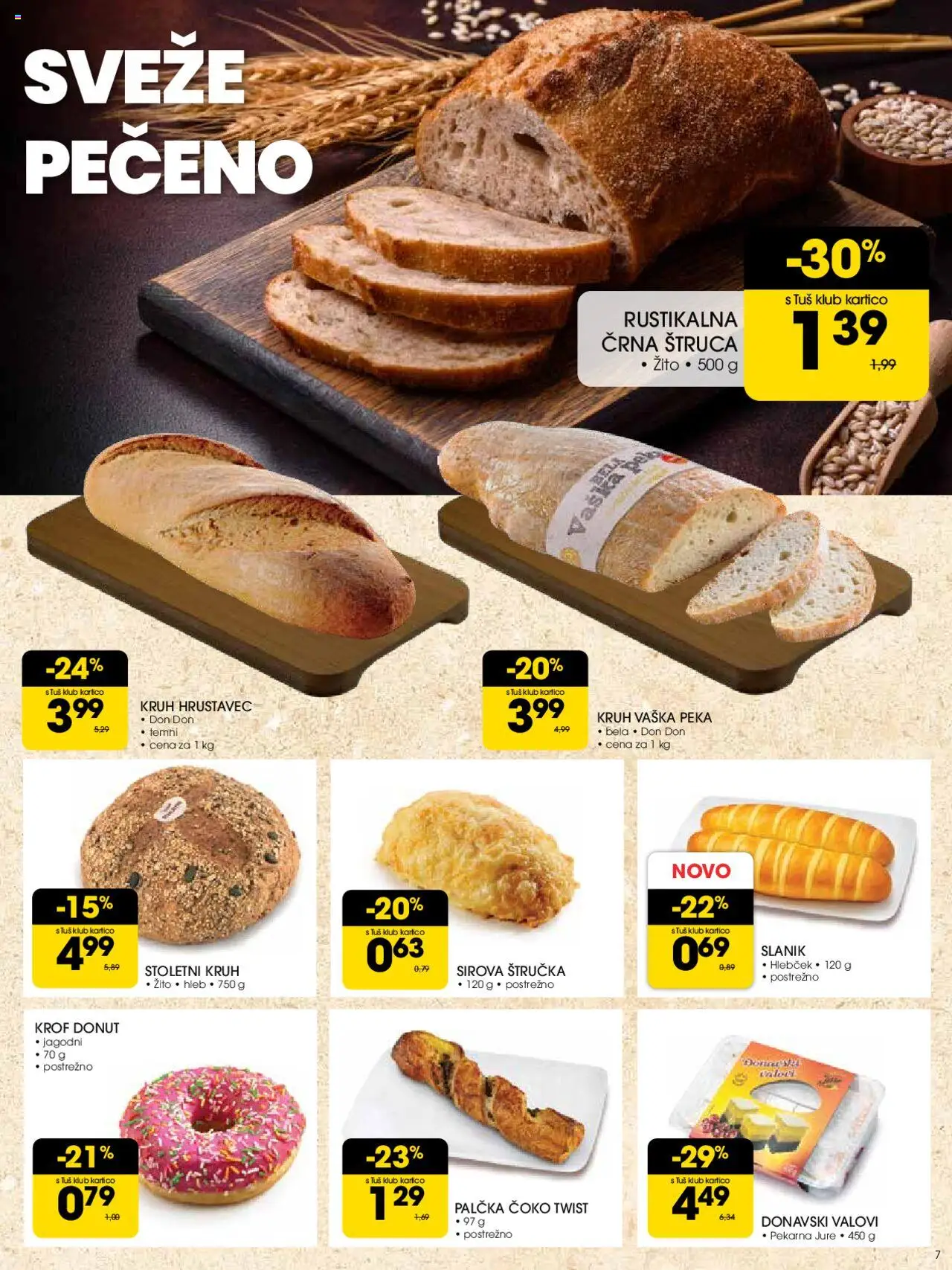 Tuš katalog │ velja od 30.07.2025 | Stran: 7 | Izdelki: Štručka, Pekarna, Kruh