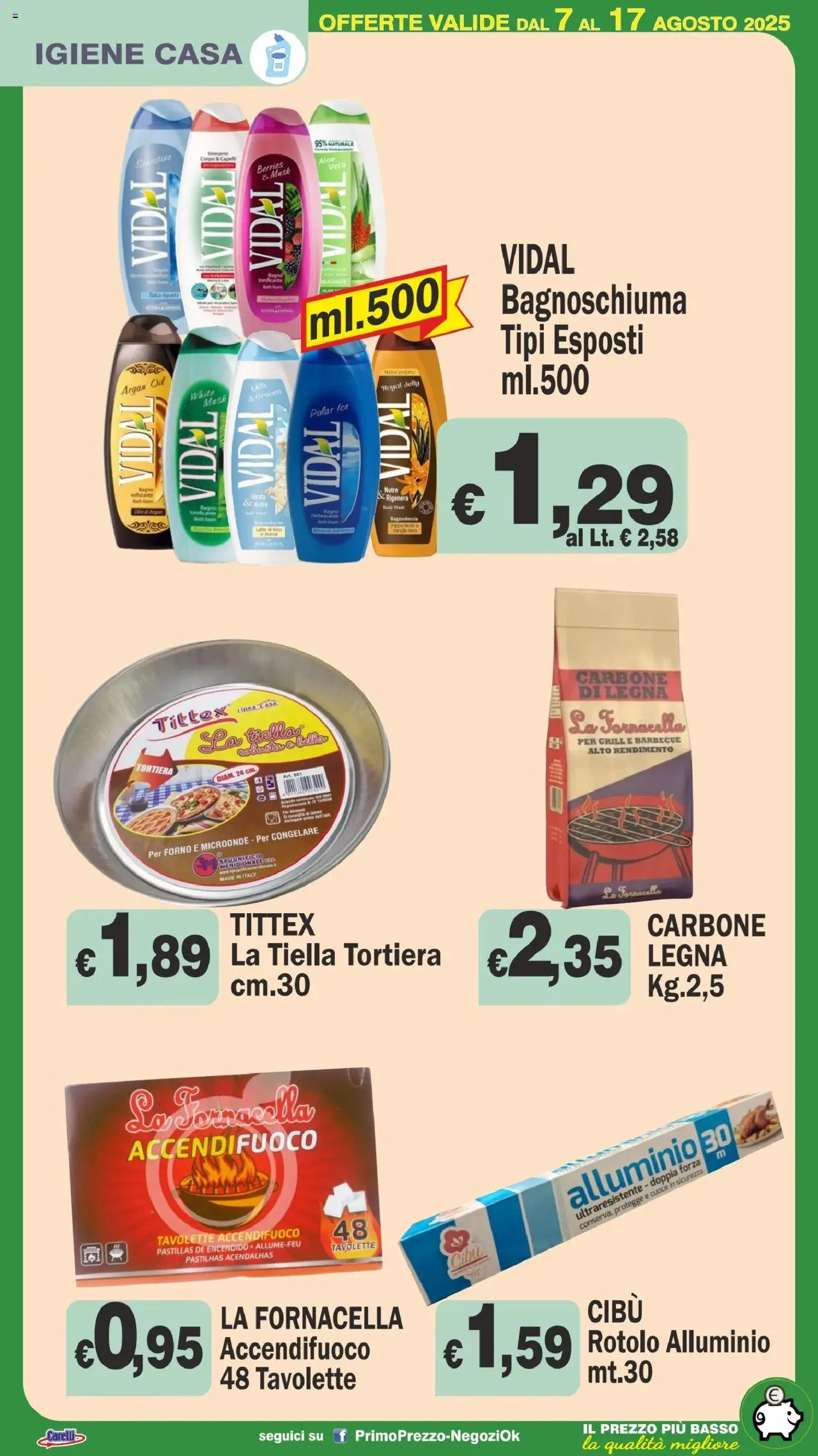 Volantino Primo Prezzo del 07.08.2025 | Pagina: 21 | Prodotti: Microonde, Bagnoschiuma, Olio, Body