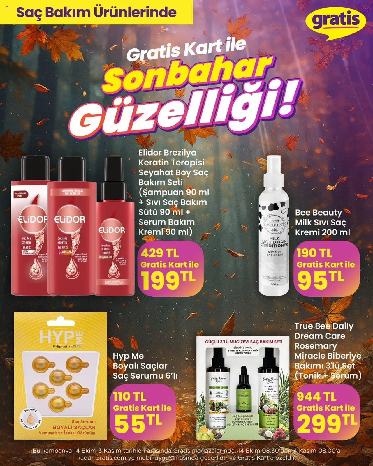 Gratis Gratis Kart ile Sonbahar Güzelliği - 14.10.2025 tarihinden itibaren geçerlidir | Sayfa: 7 | Ürünler: Şampuan, Saç Kremi, Süt, Yağ