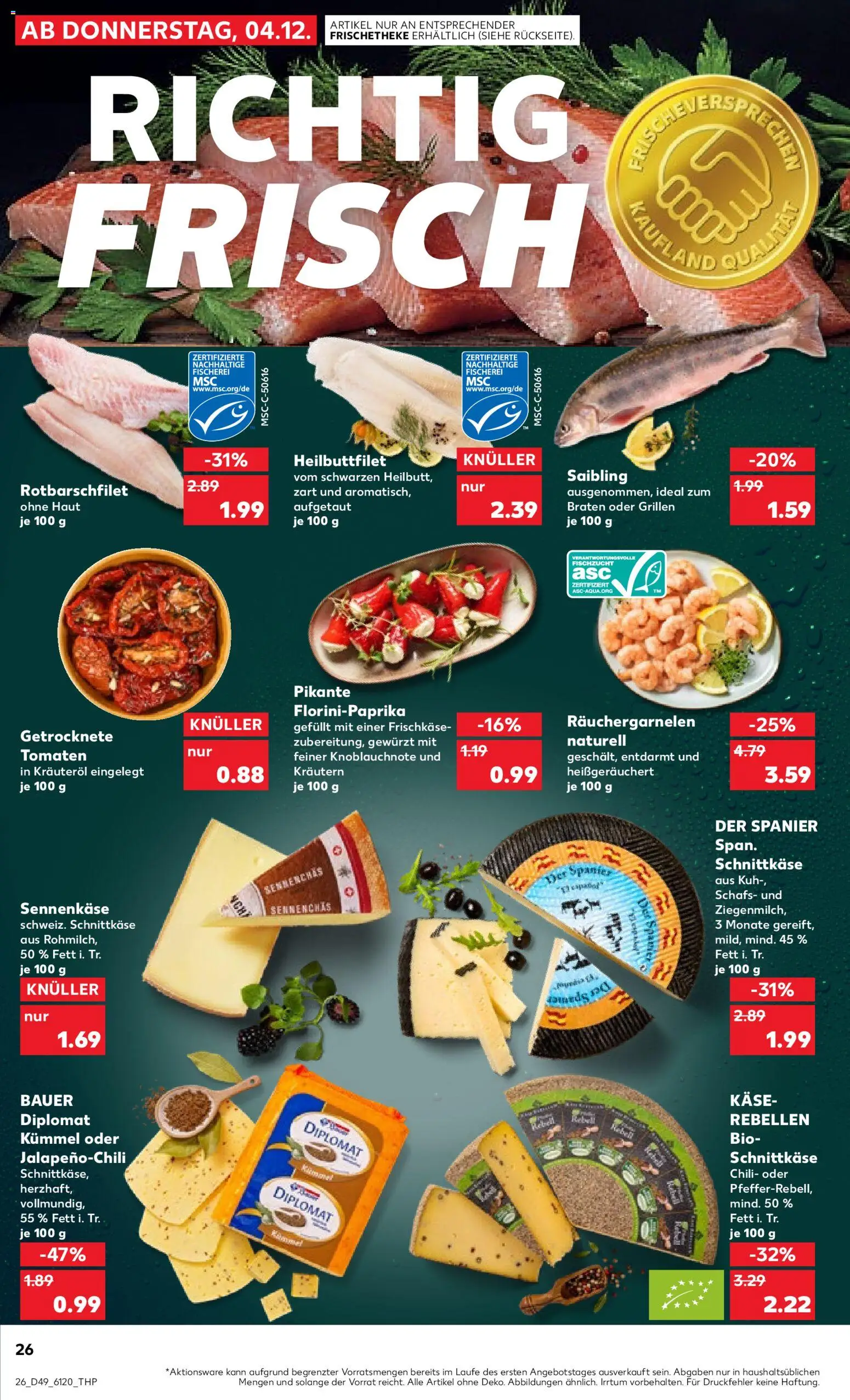 Kaufland prospekt Bremen	 – gültig ab 04.12.2025 | Seite: 26 | Produkte: Käse, Tomaten, Chili, Frischkase