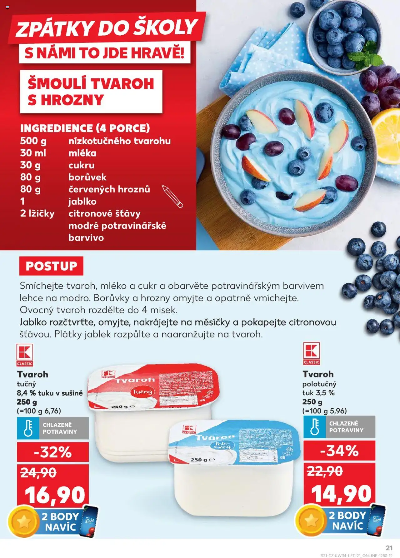 Kaufland leták - Brno od 20.08.2025 | Strana: 21 | Produkty: Mléko, Borůvky, Tvaroh tučný, Cukr