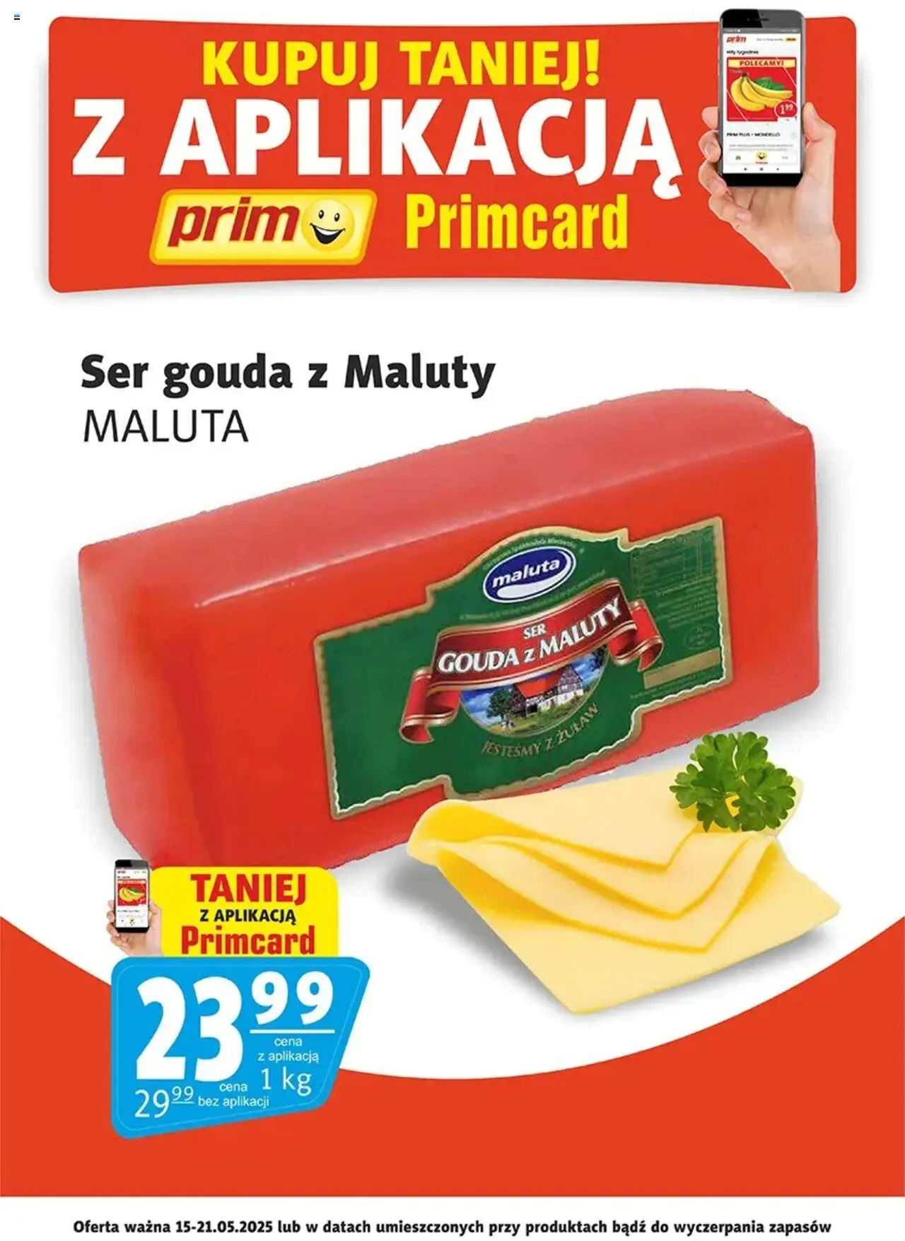 Prim Market Promocje - Primcard od 15.05.2025 | Strona: 1 | Produkty: Ser, Ser gouda