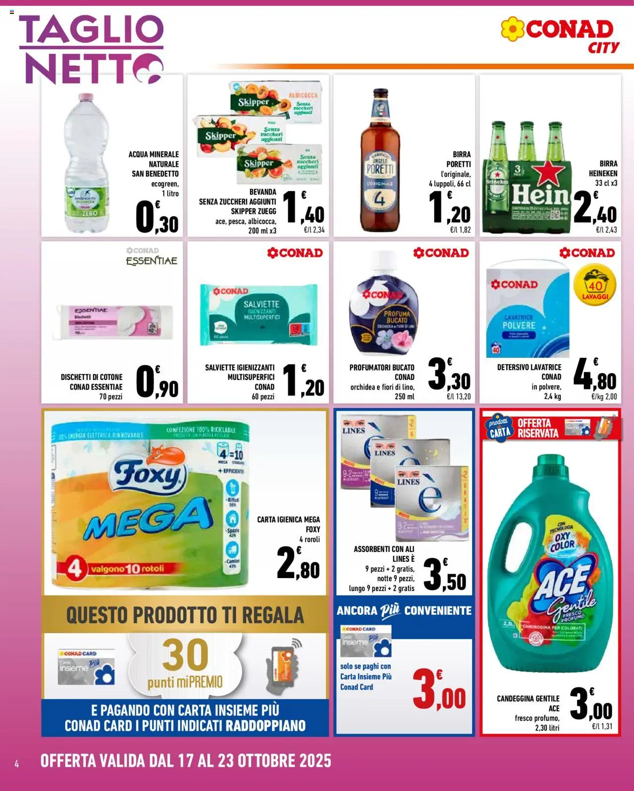 Volantino Conad del 17.10.2025 | Pagina: 4 | Prodotti: Carta igienica, Salviette igienizzanti, Acqua minerale, Heineken