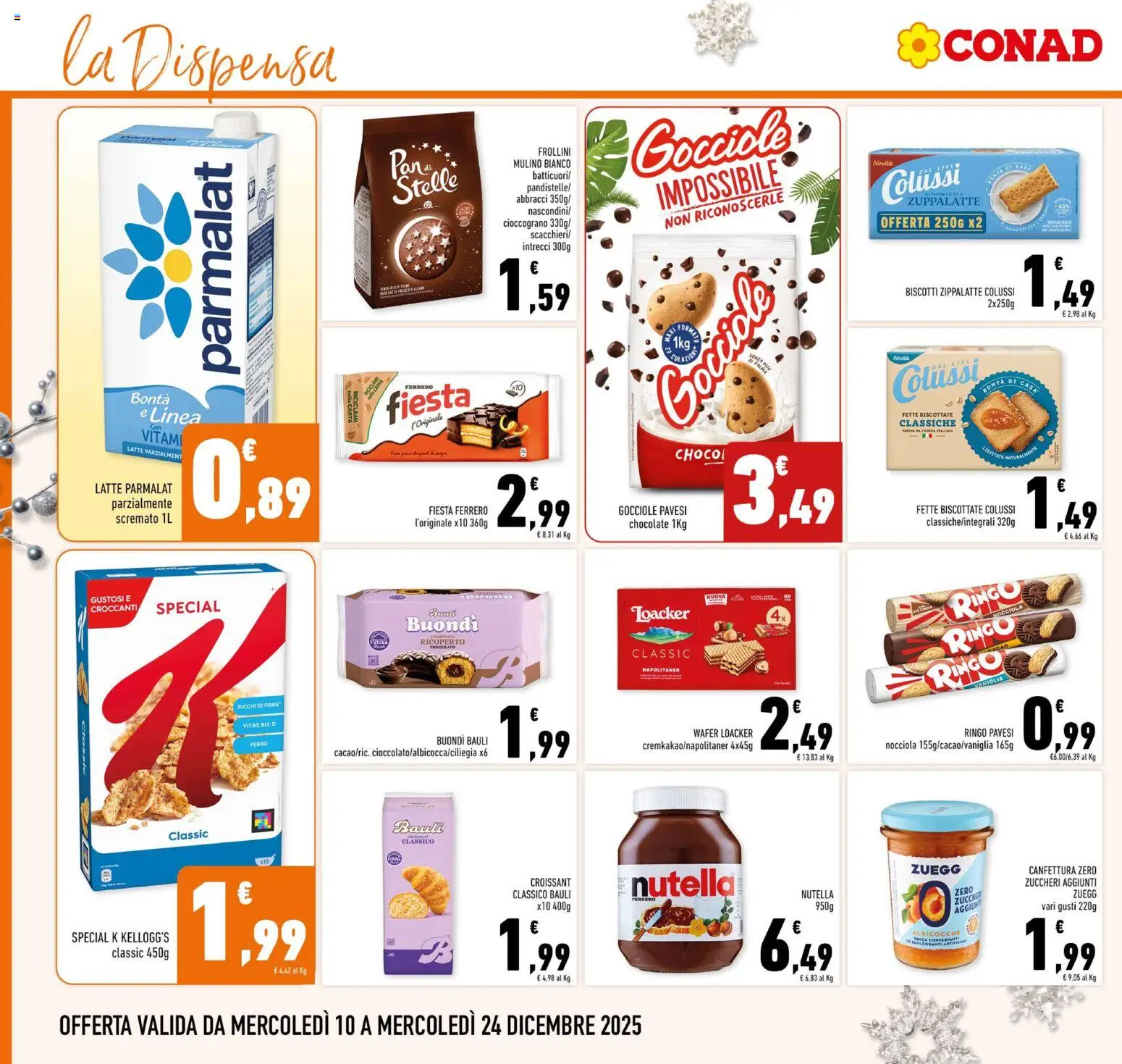 Volantino Conad del 10.12.2025 | Pagina: 18 | Prodotti: Biscotti, Olio, Croissant, Albicocche