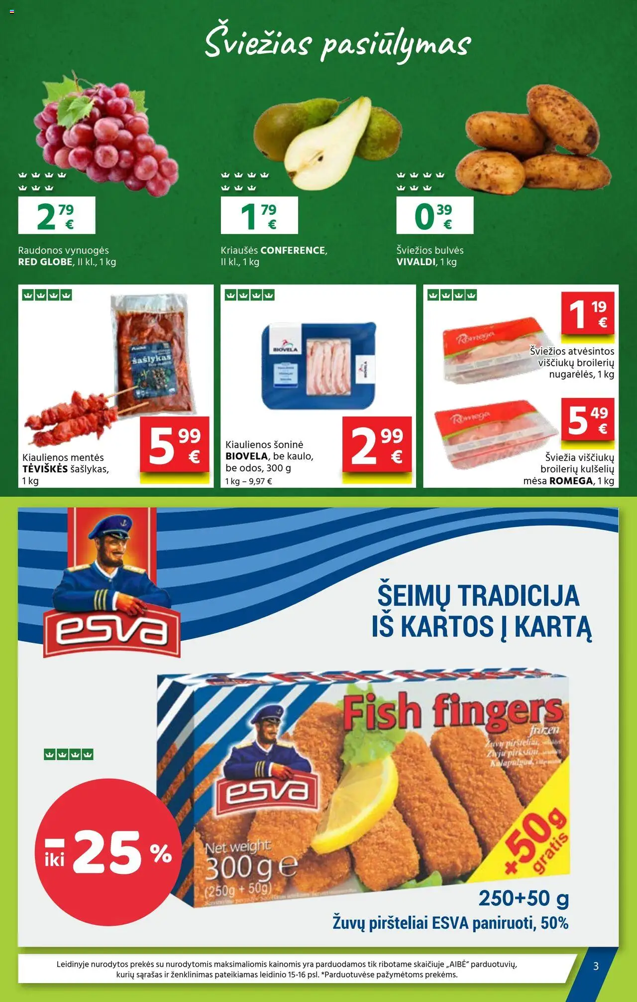 AIBE akcijos nuo 18.09.2025 | Puslapis: 3 | Prekių: Kiaulienos, Bulvės, Vynuogės