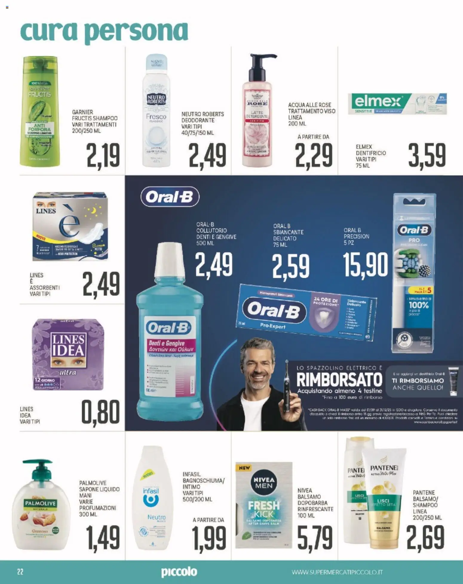Volantino Piccolo del 27.10.2025 | Pagina: 22 | Prodotti: Shampoo, Dopobarba, Detergente, Acqua