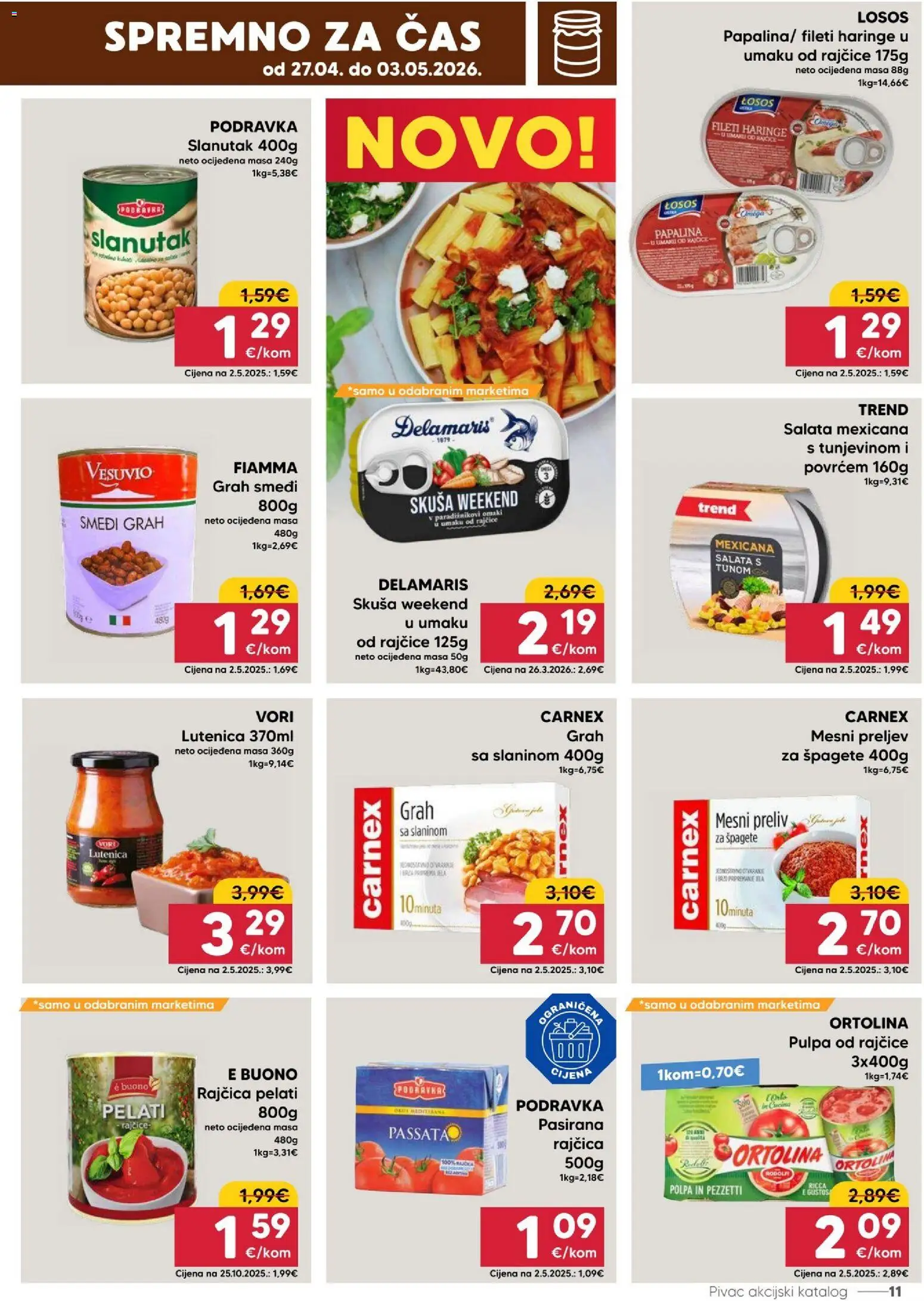 Pivac katalog | vrijedi od 27.04.2026 | Stranica: 11 | Proizvodi: Grah, Rajčice, Salata, Skuša