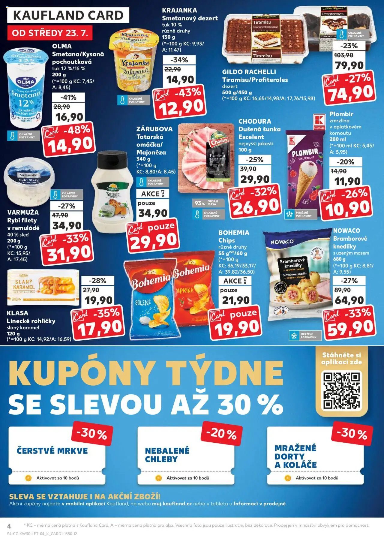 Kaufland leták - Praha 8 od 23.07.2025 | Strana: 4 | Produkty: Tiramisu, Paprika, Majonéza, Potraviny