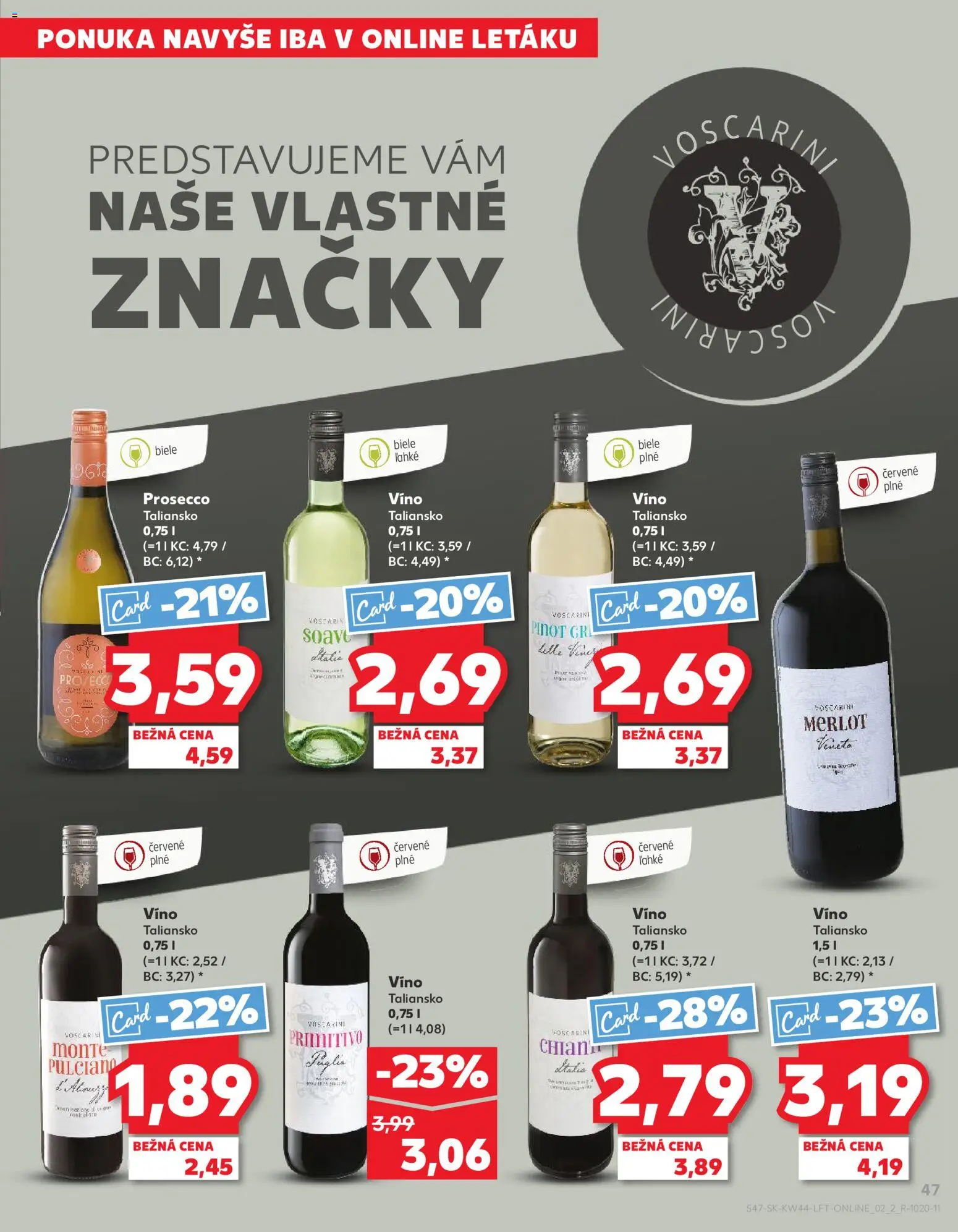 Nové Kaufland akcie – leták je platný od 30.10.2025 | Strana: 47 | Produkty: Víno, Prosecco