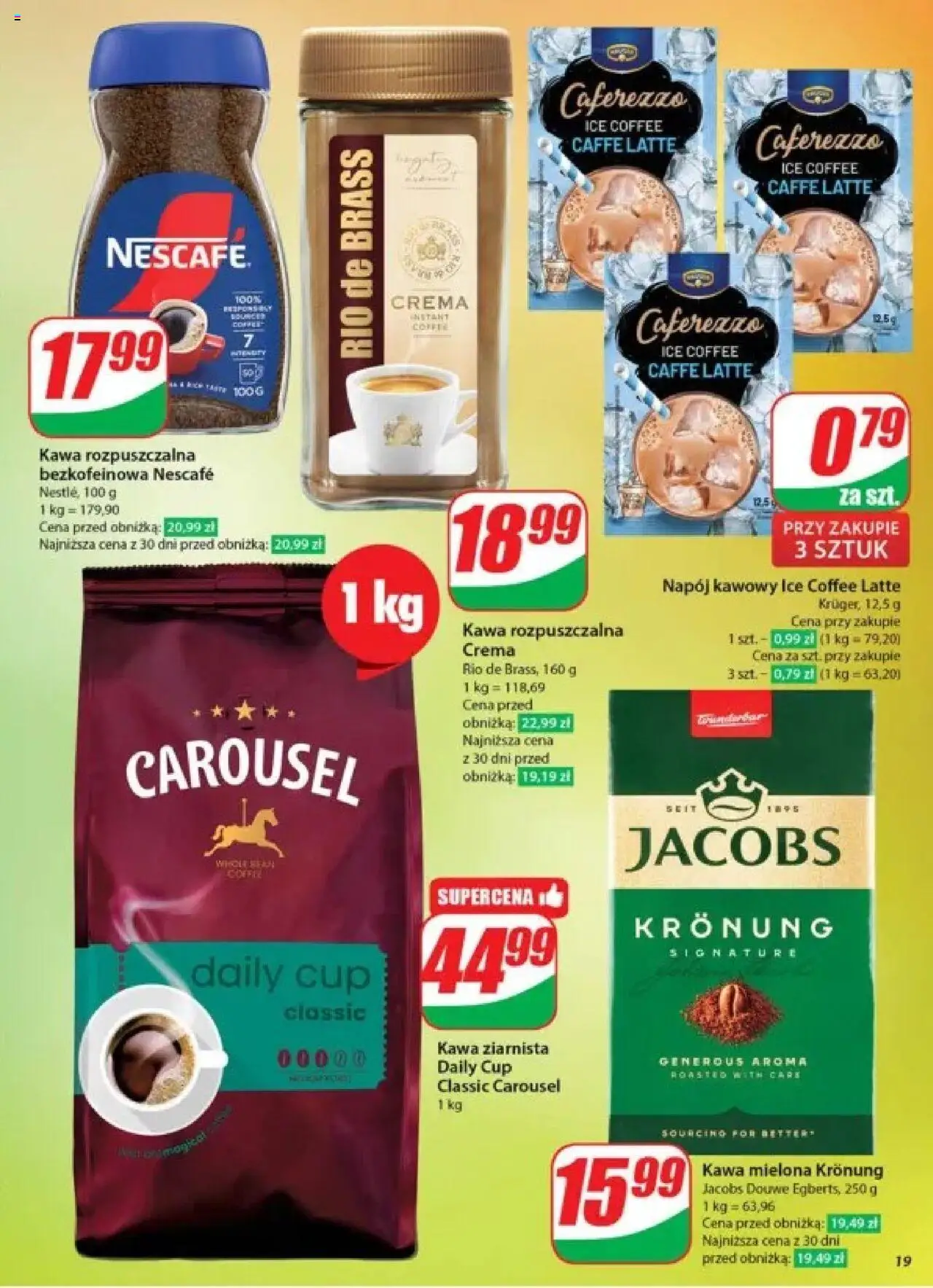 Dino Gazetka od 28.05.2025 | Strona: 19 | Produkty: Nescafe, Kawa rozpuszczalna, Rio de brass kawa, Kawa