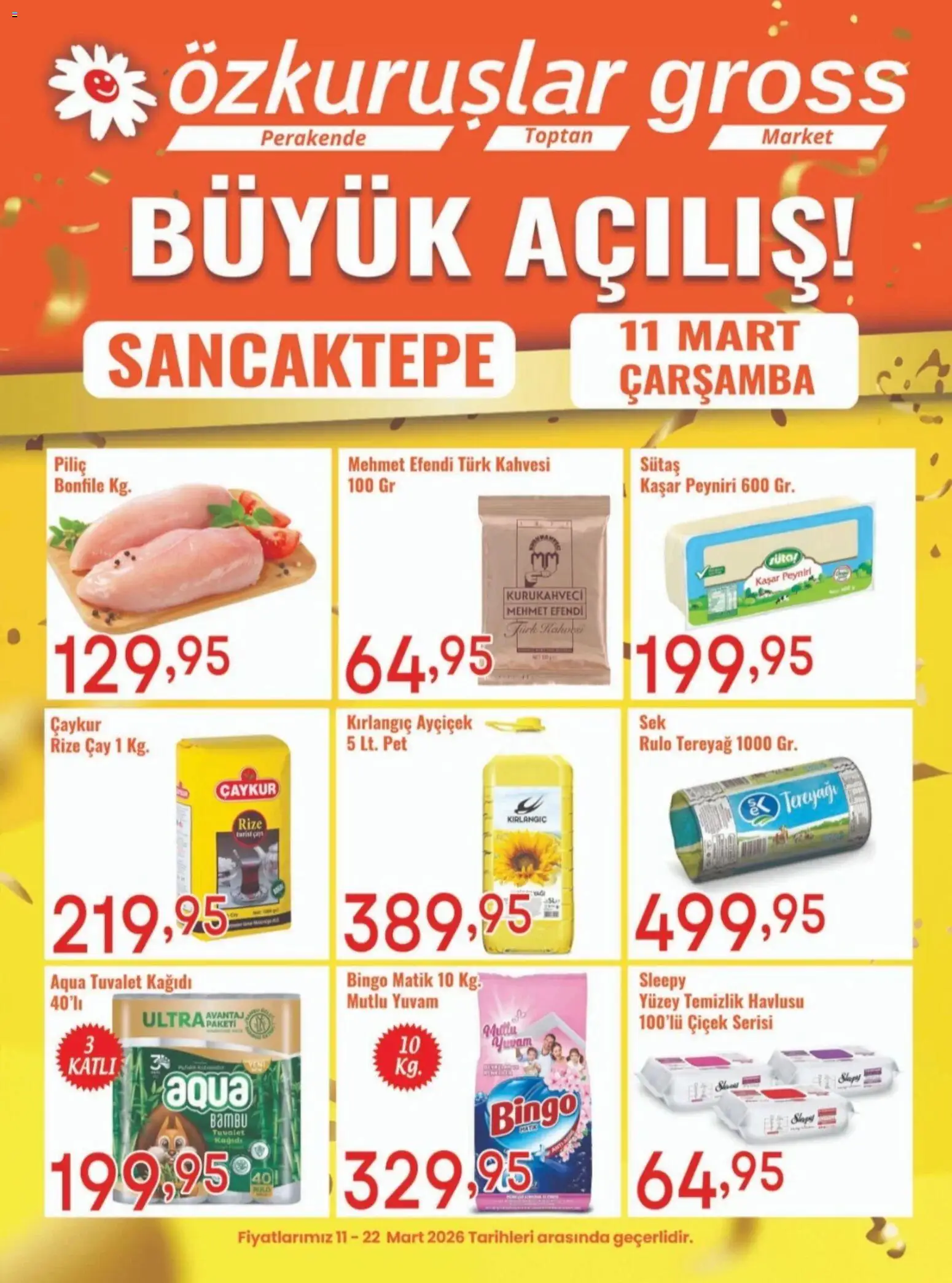 Özkuruşlar Katalog Sancaktepe  - 11.03.2026 tarihinden itibaren geçerlidir | Sayfa: 1 | Ürünler: Tuvalet, Çay, Piliç, Tuvalet kağıdı