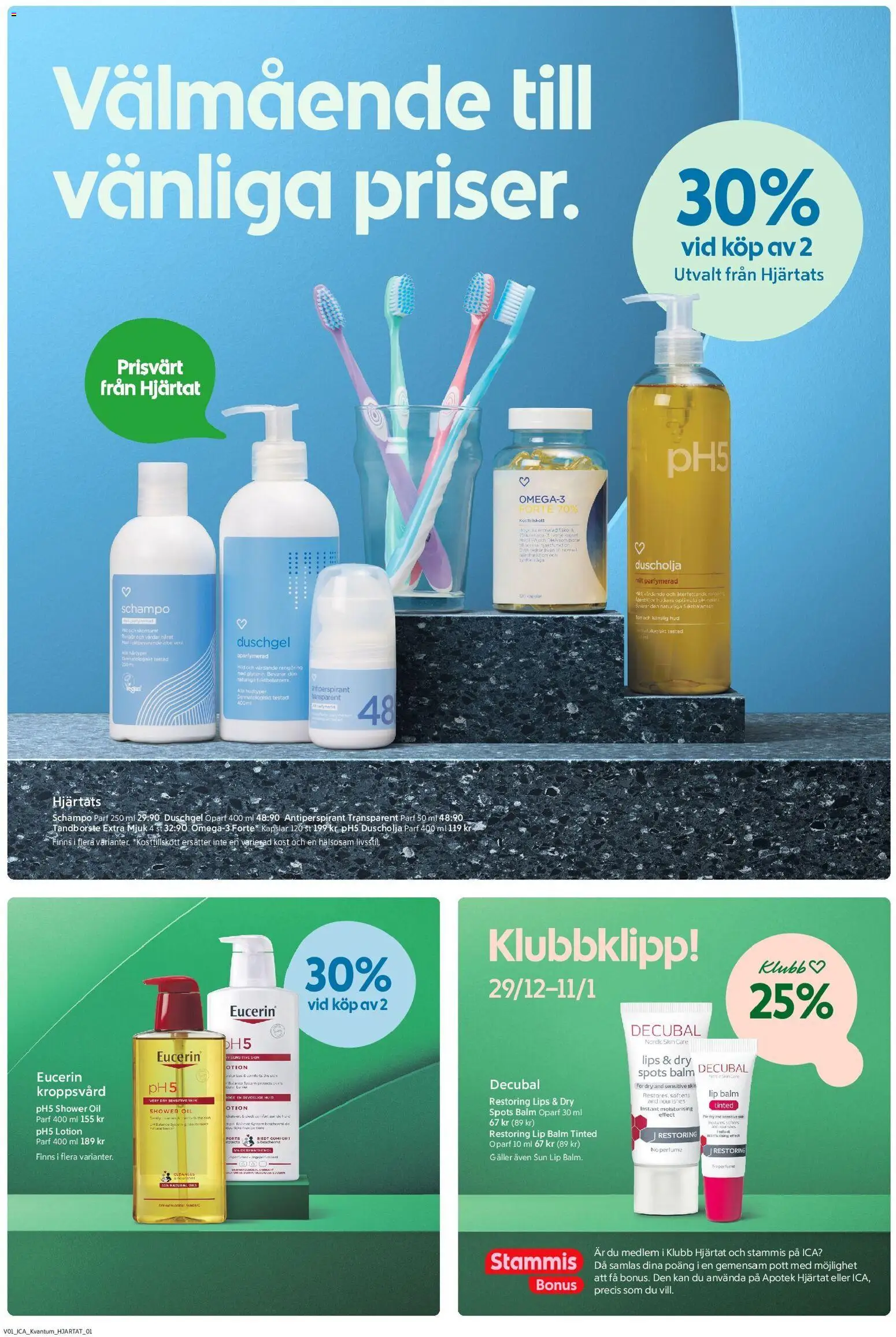 ICA Kvantum reklamblad aktuell från 30.12.2025 | Sida: 8 | Produkter: Schampo, Antiperspirant, Tandborste, Galler