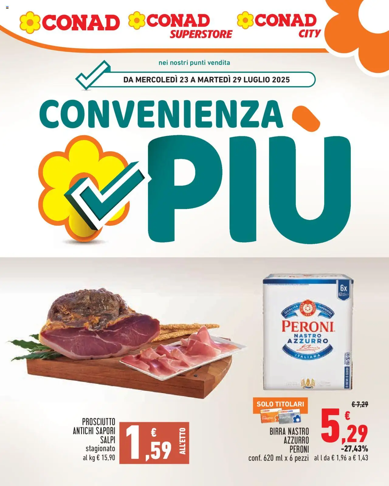 Volantino Conad del 23.07.2025 | Pagina: 1 | Prodotti: Birra, Prosciutto