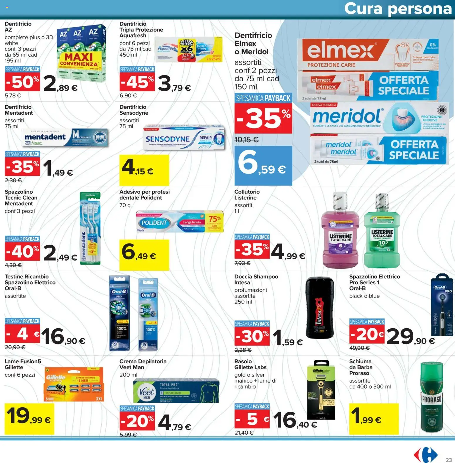 Volantino Carrefour del 15.01.2026 | Pagina: 23 | Prodotti: Shampoo, Crema, Dentifricio, Doccia