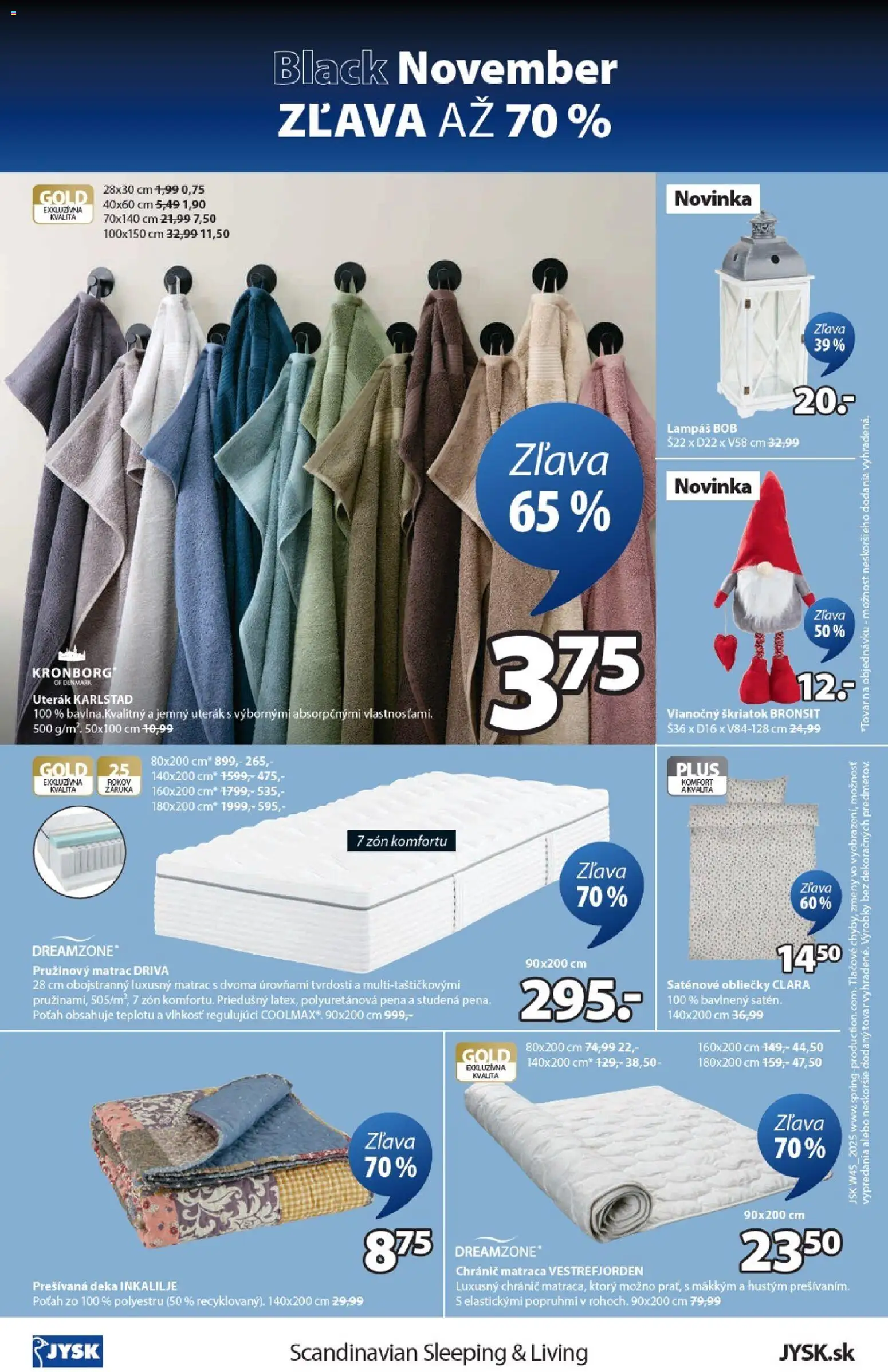Nové JYSK akcie – leták je platný od 03.11.2025 | Strana: 16 | Produkty: Matrac, Obliečky, Uterák