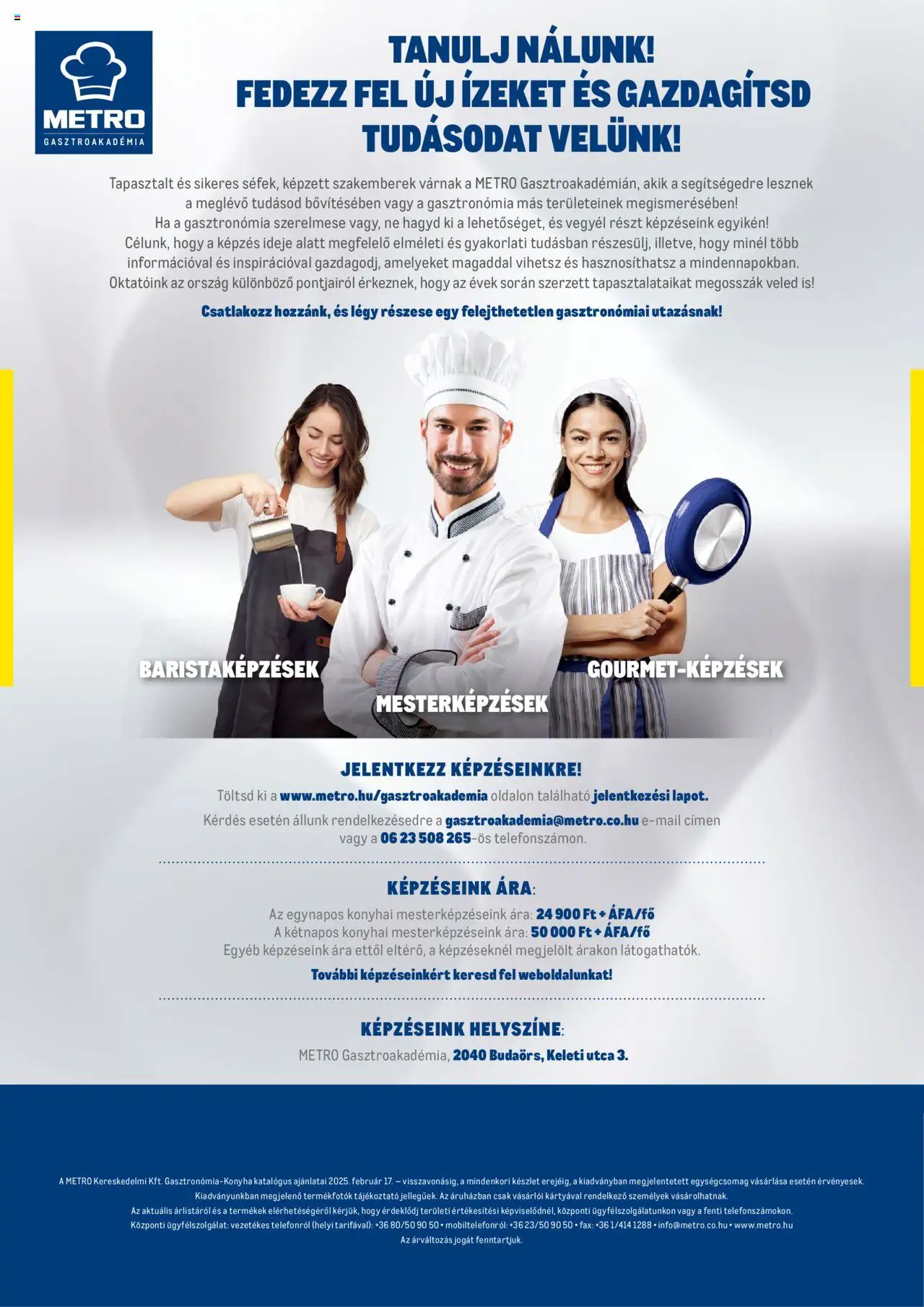 Metro akciós ujság - amely érvényes a következő dátumtól: 17.02.2025 | Oldal: 62