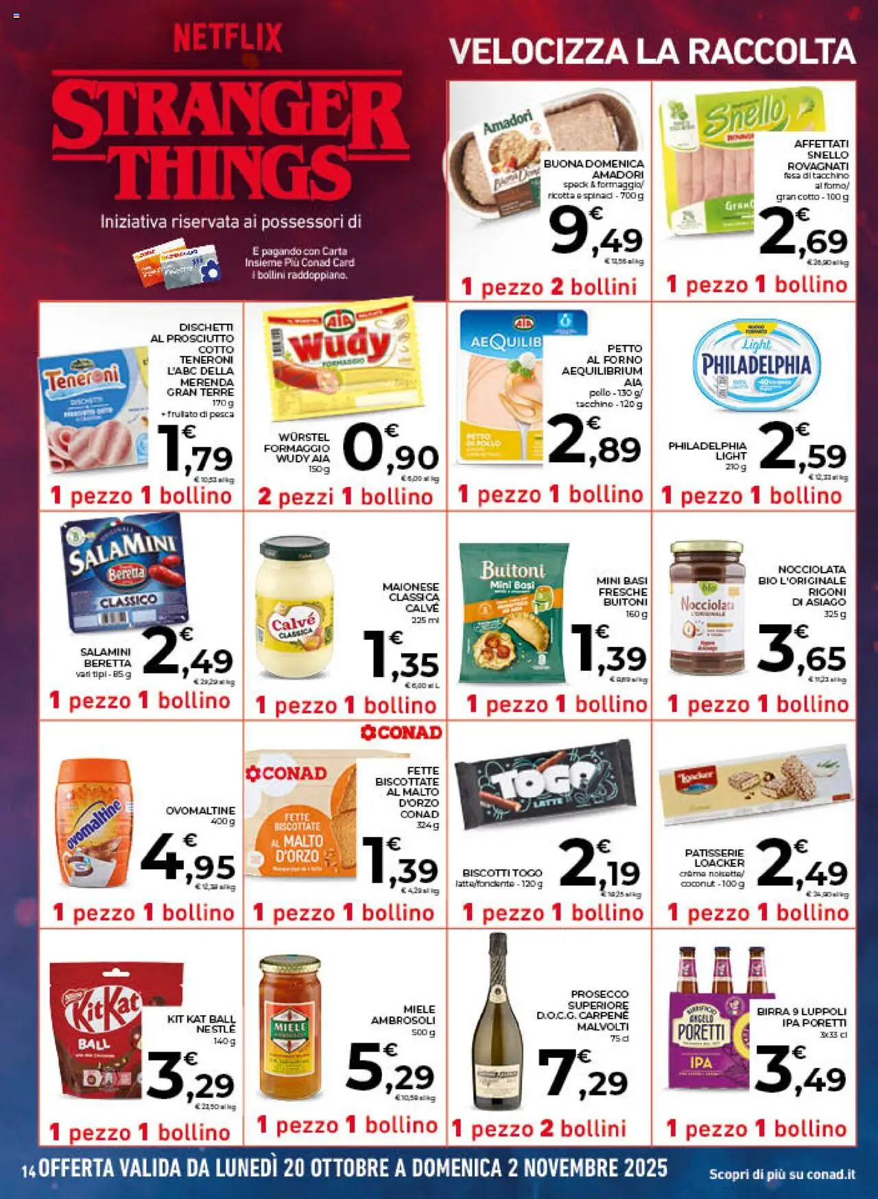 Volantino Conad del 22.10.2025 | Pagina: 14 | Prodotti: Pollo, Pesca, Ricotta, Forno