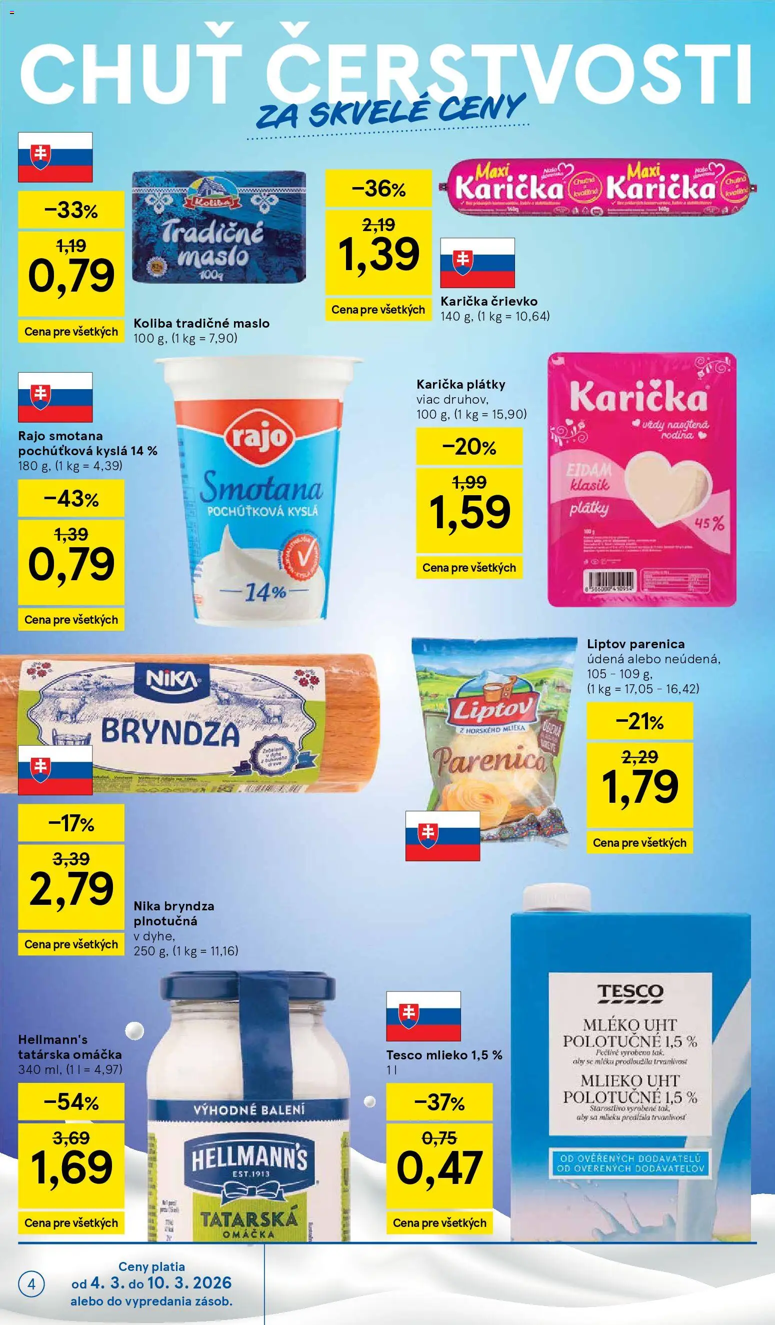 Nové Tesco akcie – leták je platný od 04.03.2026 | Strana: 4 | Produkty: Smotana, Eidam, Bryndza, Tatárska omáčka
